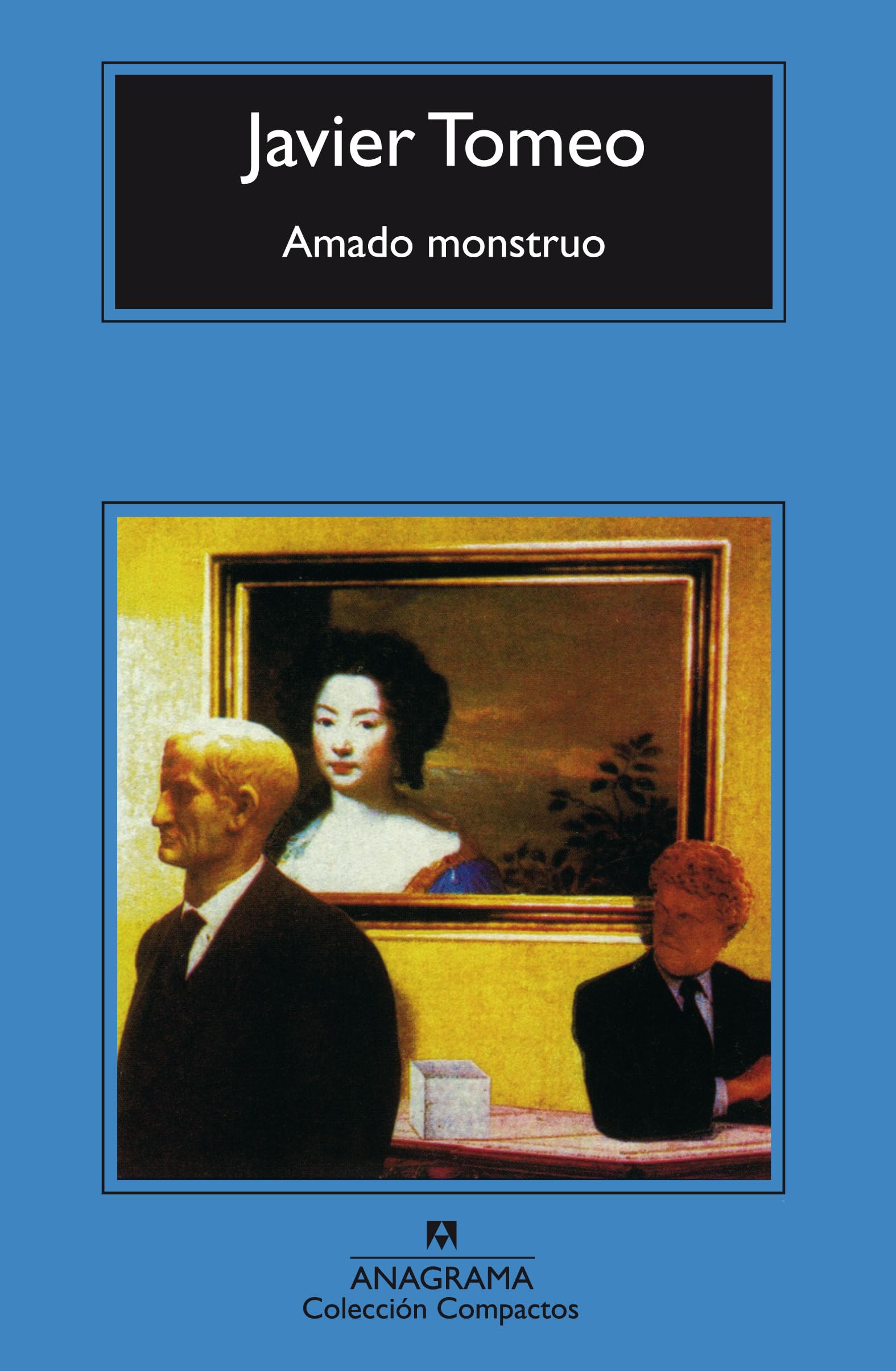 Amado Monstruo Contemporary literature Books