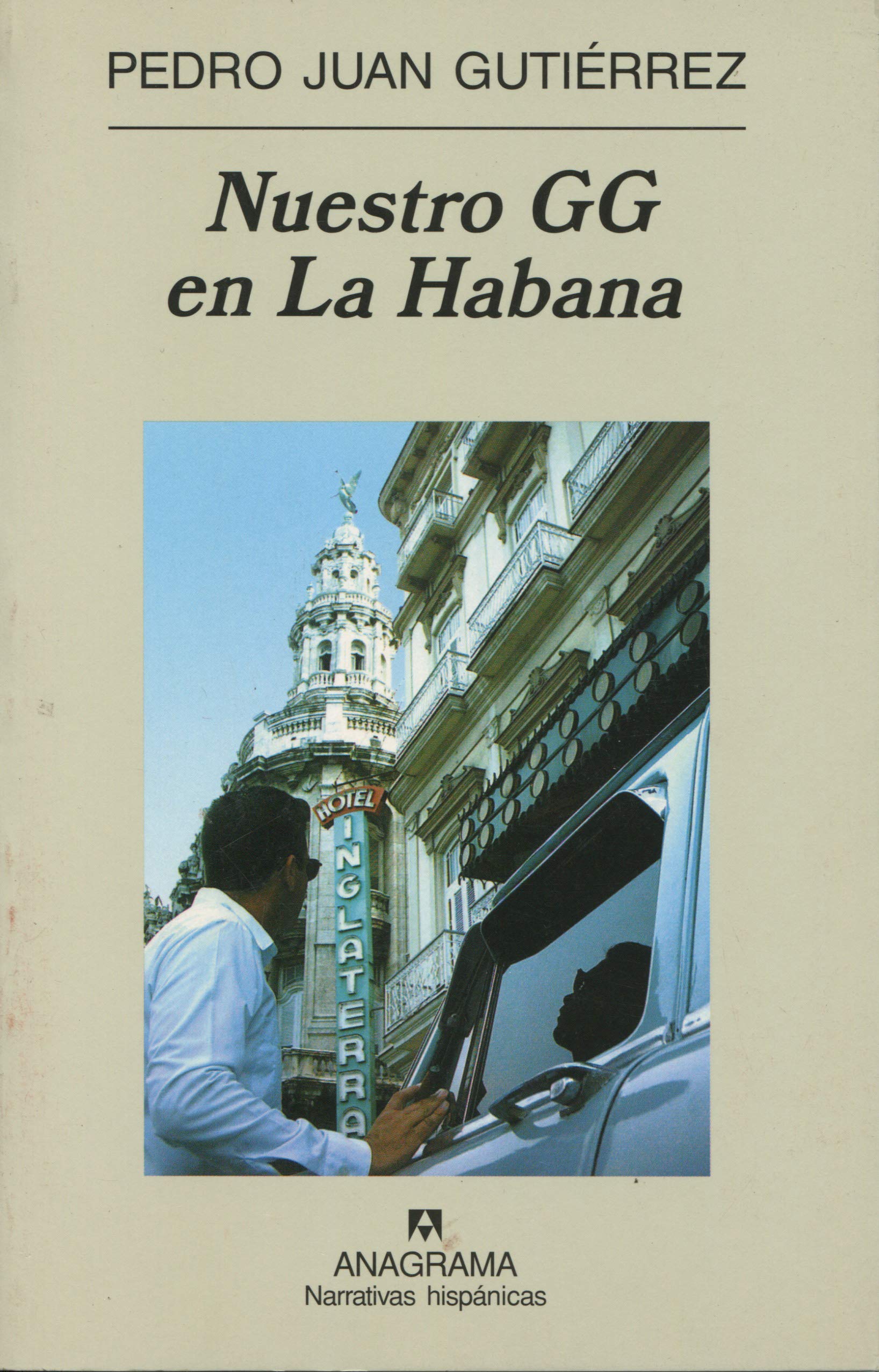 Nuestro GG en La Habana (Narrativas hispánicas, Band 365) Contemporary literature