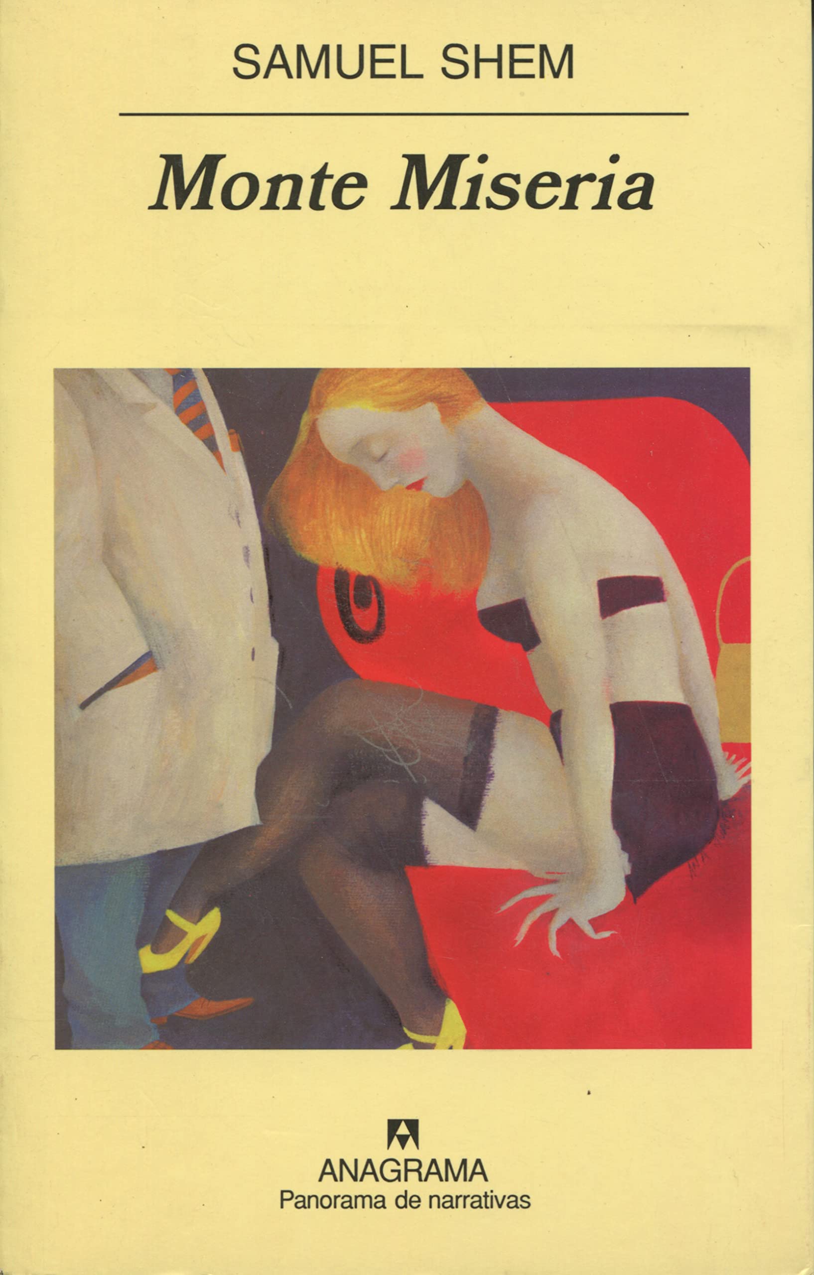 Monte Miseria (Panorama de narrativas, Band 462) Contemporary literature