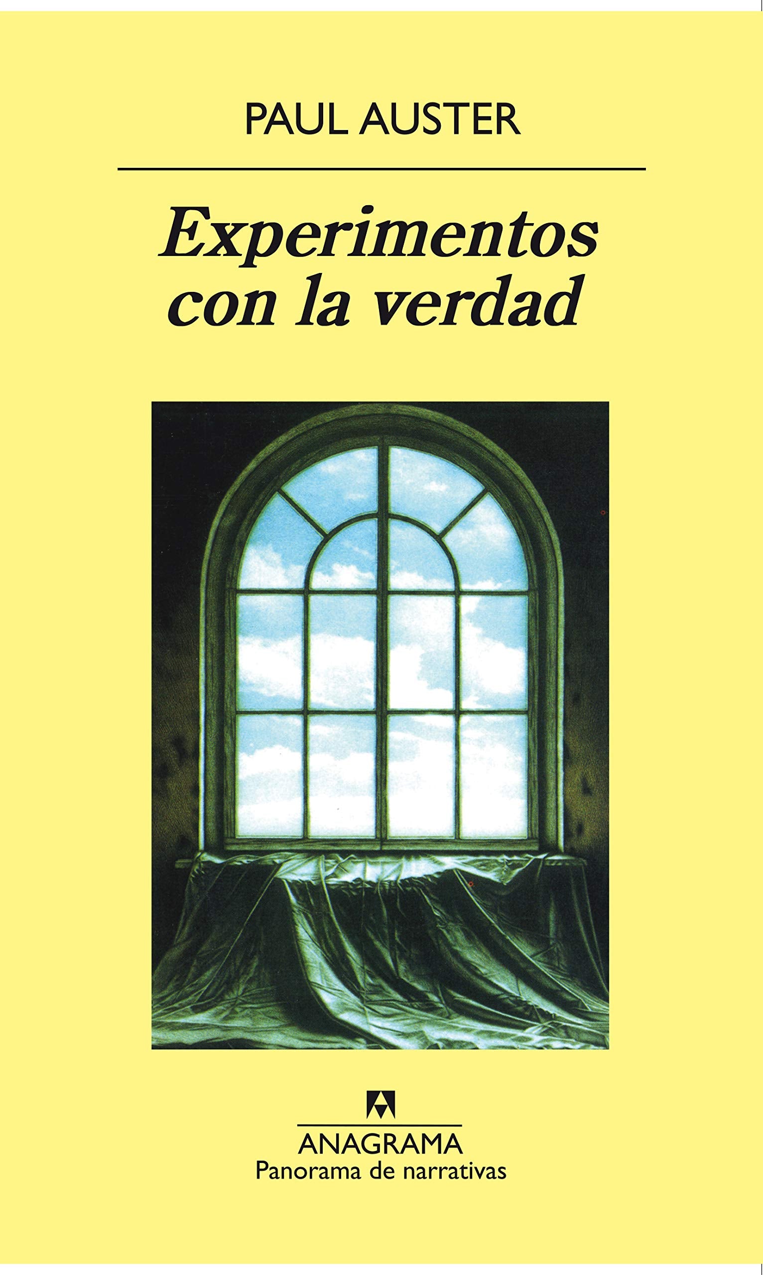 Experimentos con la verdad (Panorama de narrativas, Band 469) Social Sciences