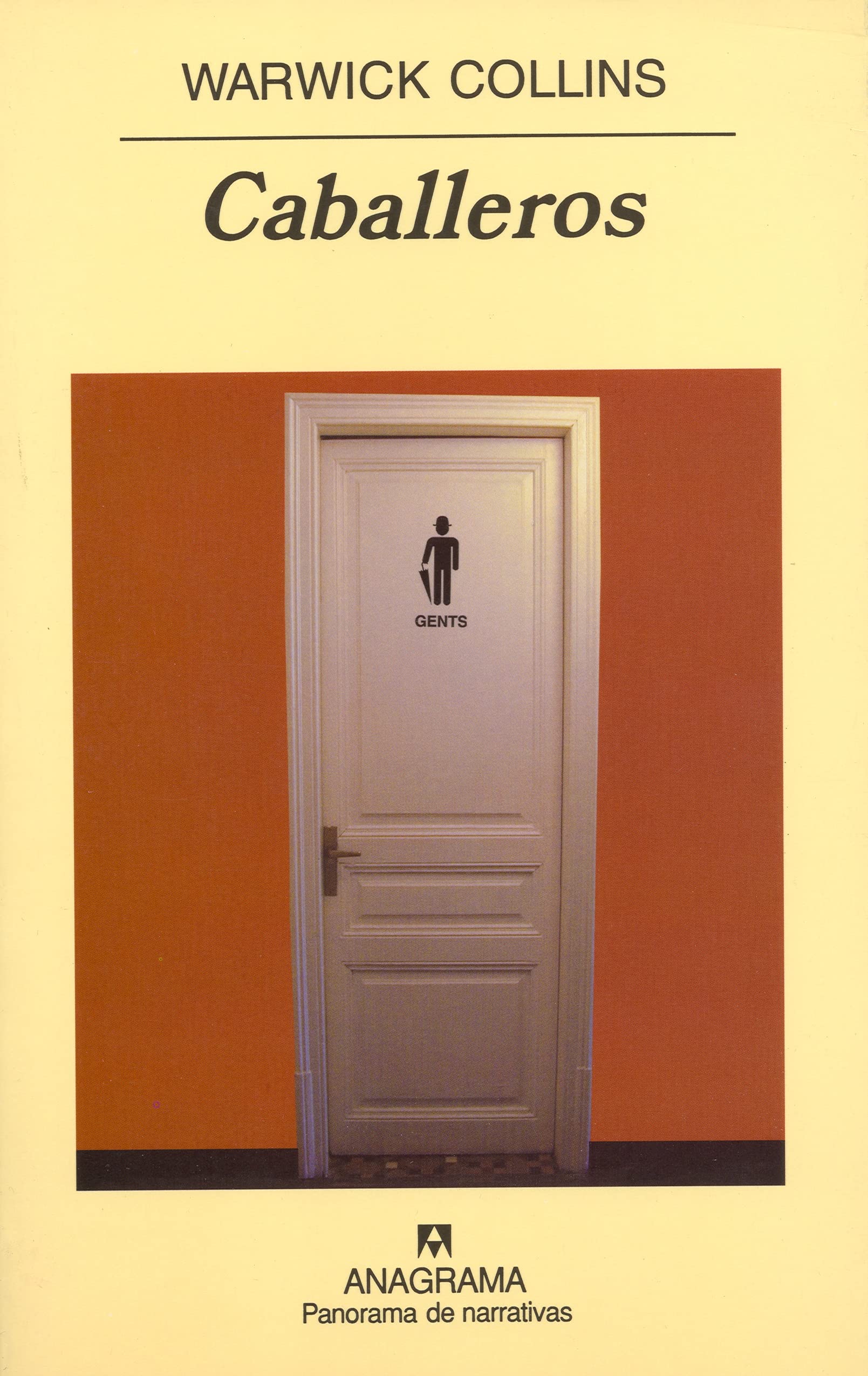 Caballeros (Panorama de narrativas, Band 505) Contemporary literature