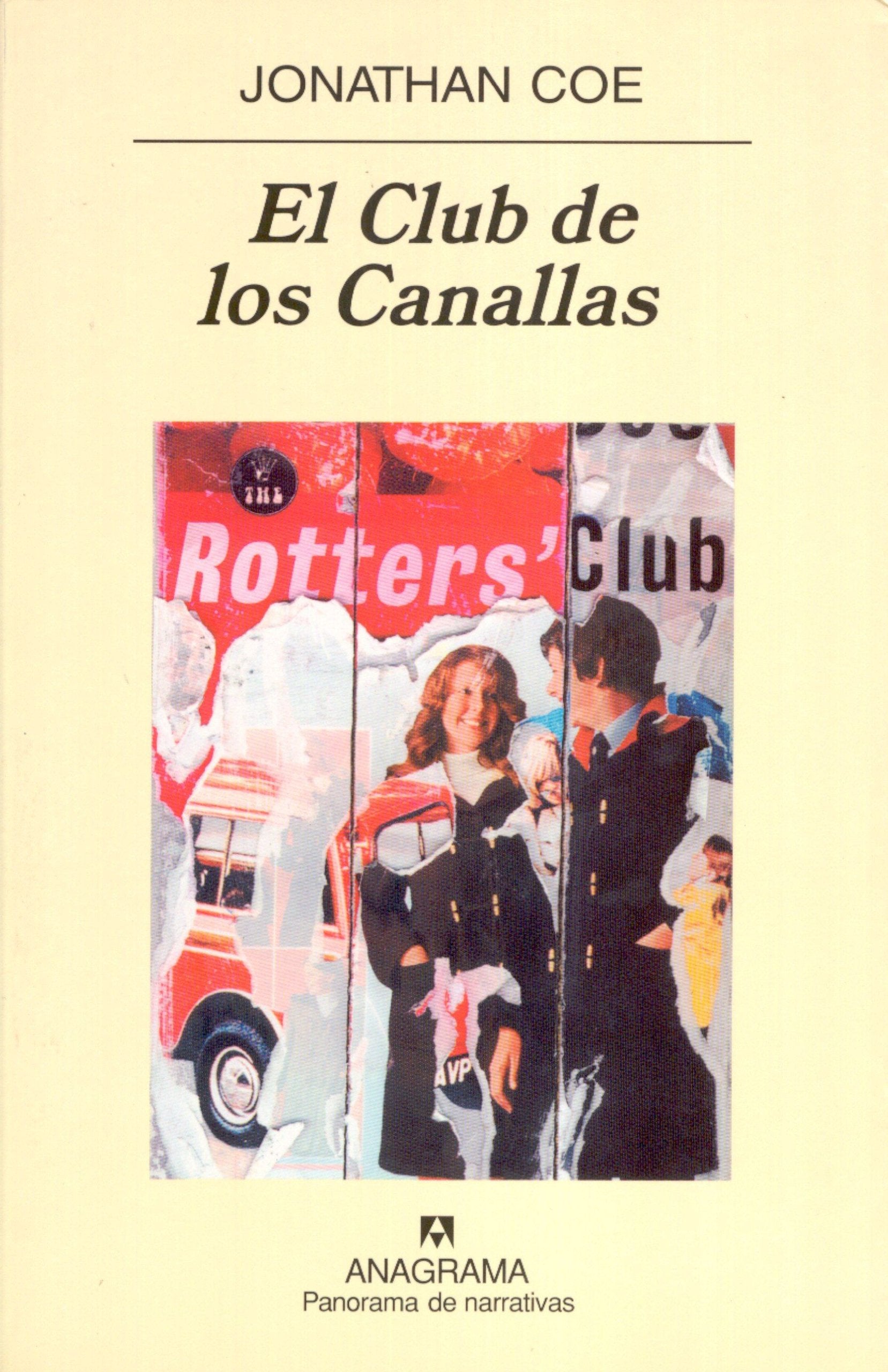 El Club de los Canallas: 526 (Panorama de narrativas) book