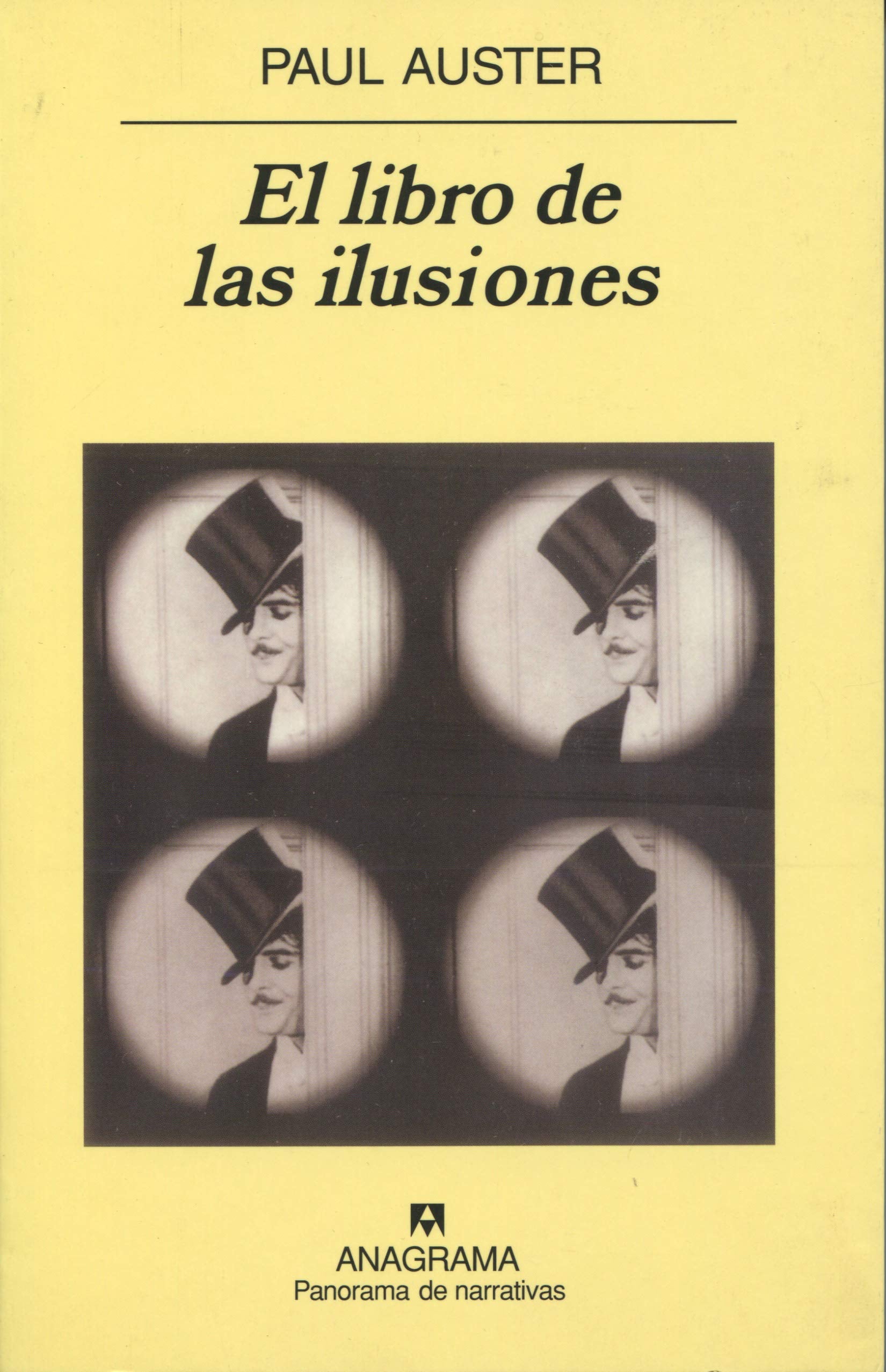 El libro de las ilusiones (Panorama de narrativas, Band 537) Social Sciences