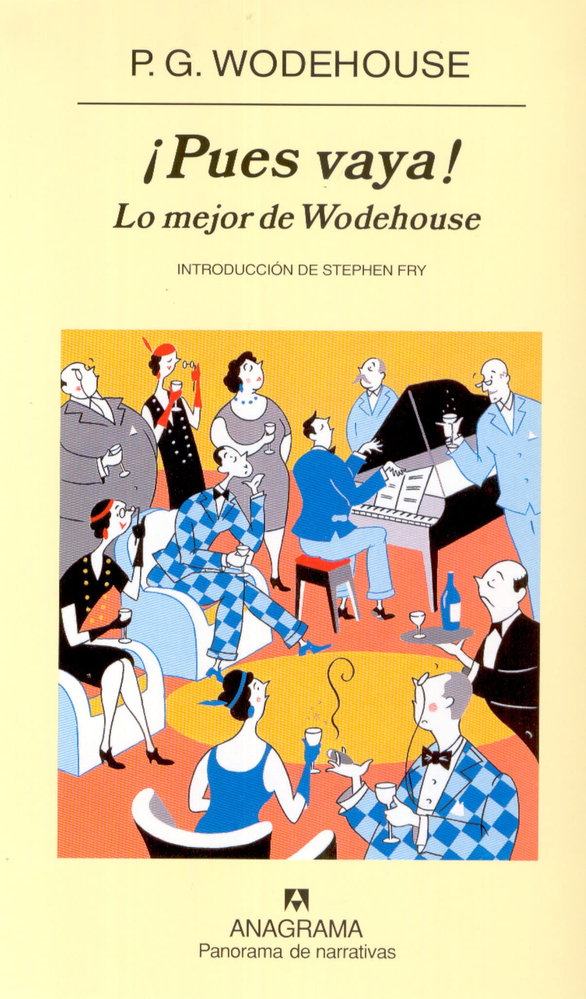 ¡Pues vaya! : lo mejor de Wodehouse (Panorama de narrativas, Band 568) Social Sciences
