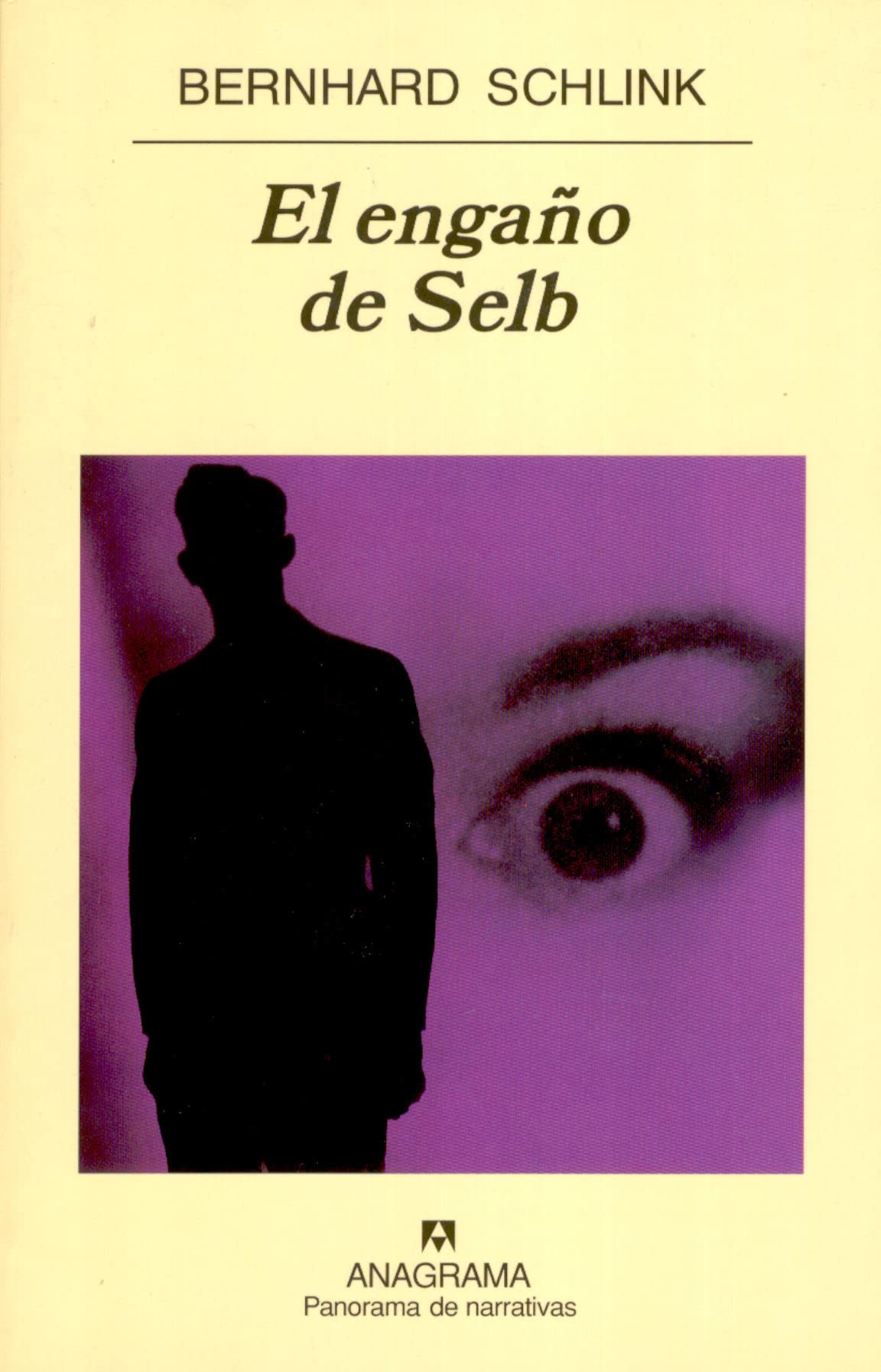 El engaño de Selb (Panorama de narrativas, Band 569) Contemporary literature
