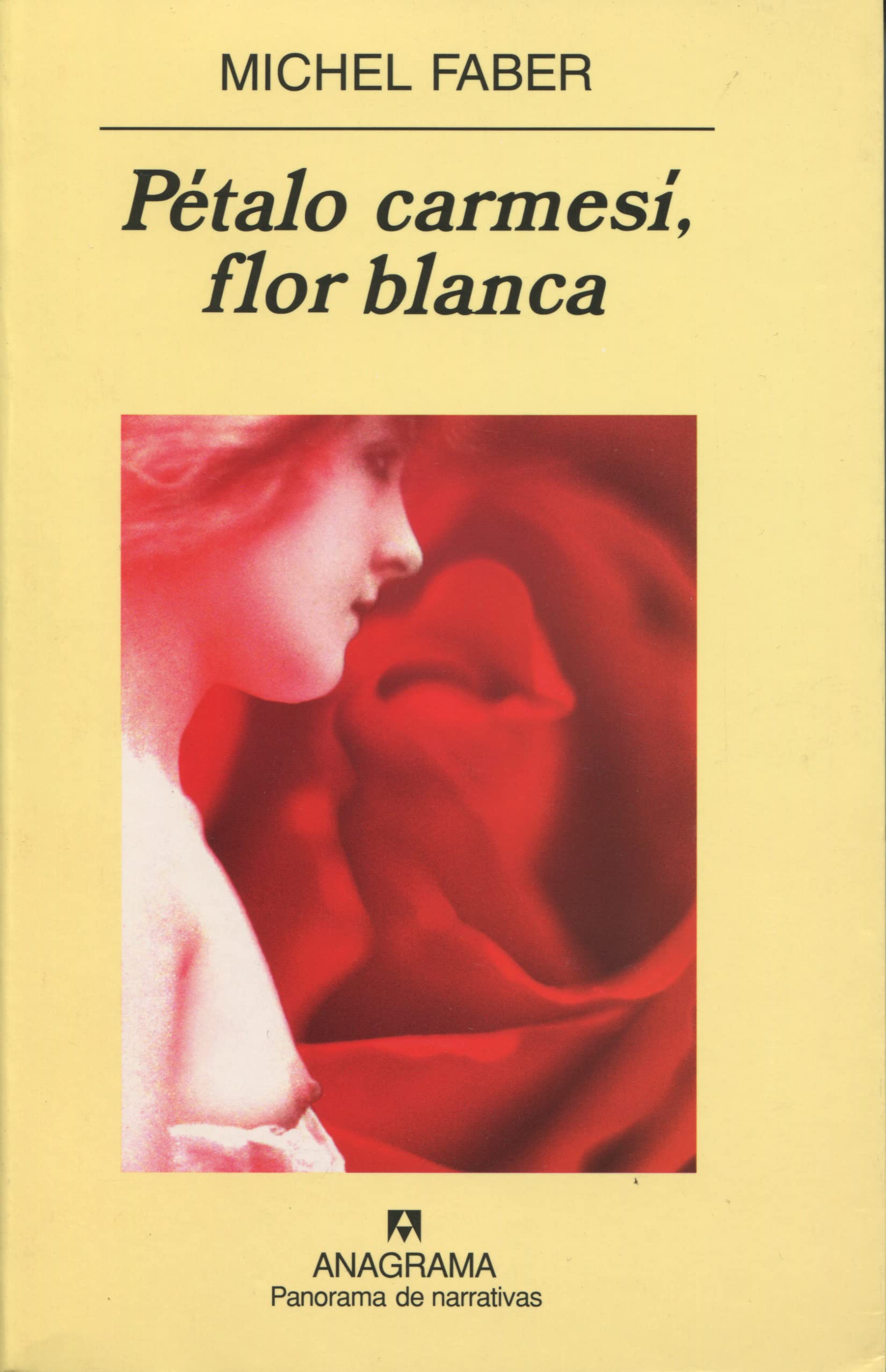 Pétalo carmesí (Panorama de narrativas, Band 573) Social Sciences