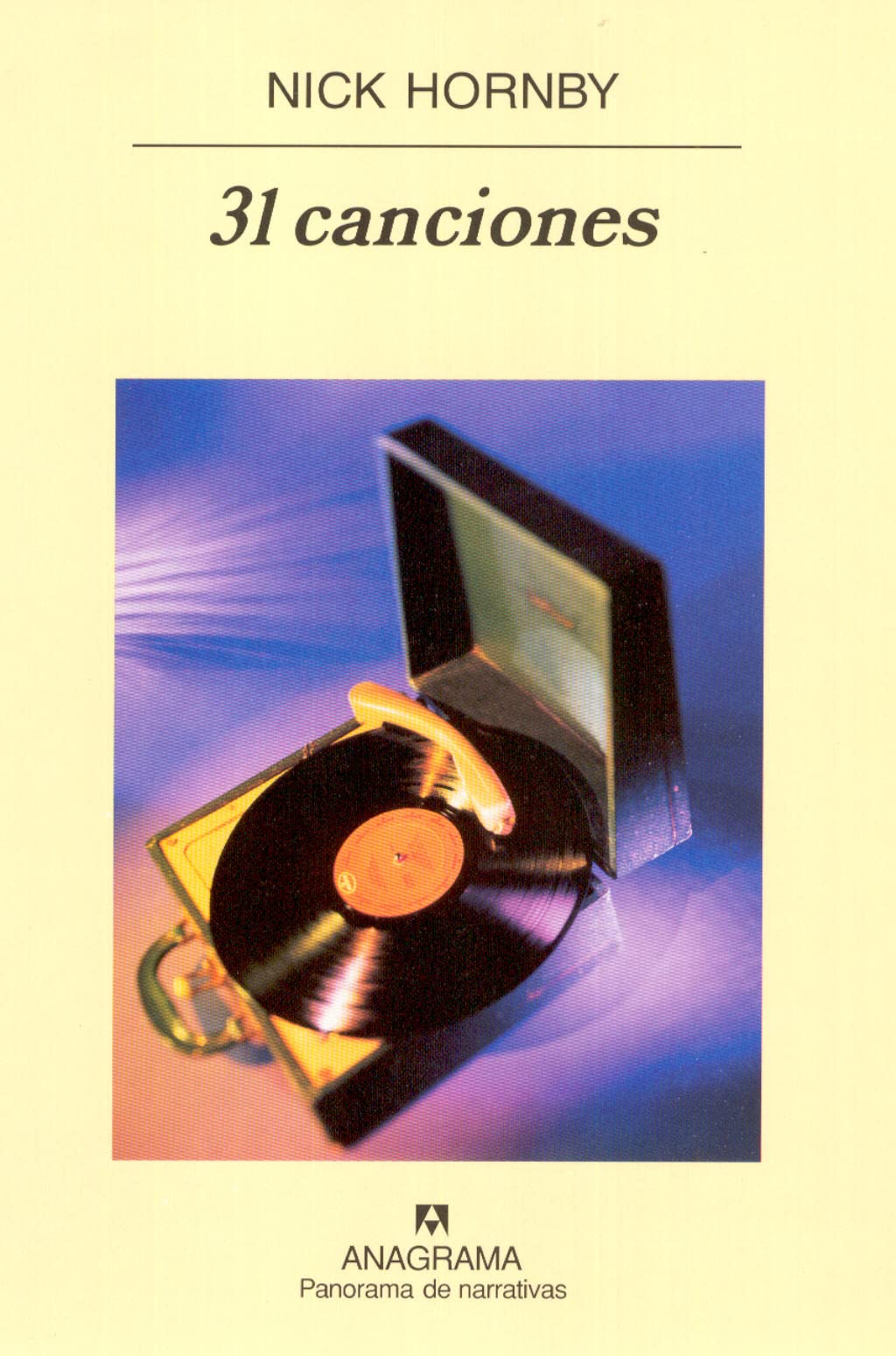 31 canciones (Panorama de narrativas, Band 582) Social Sciences
