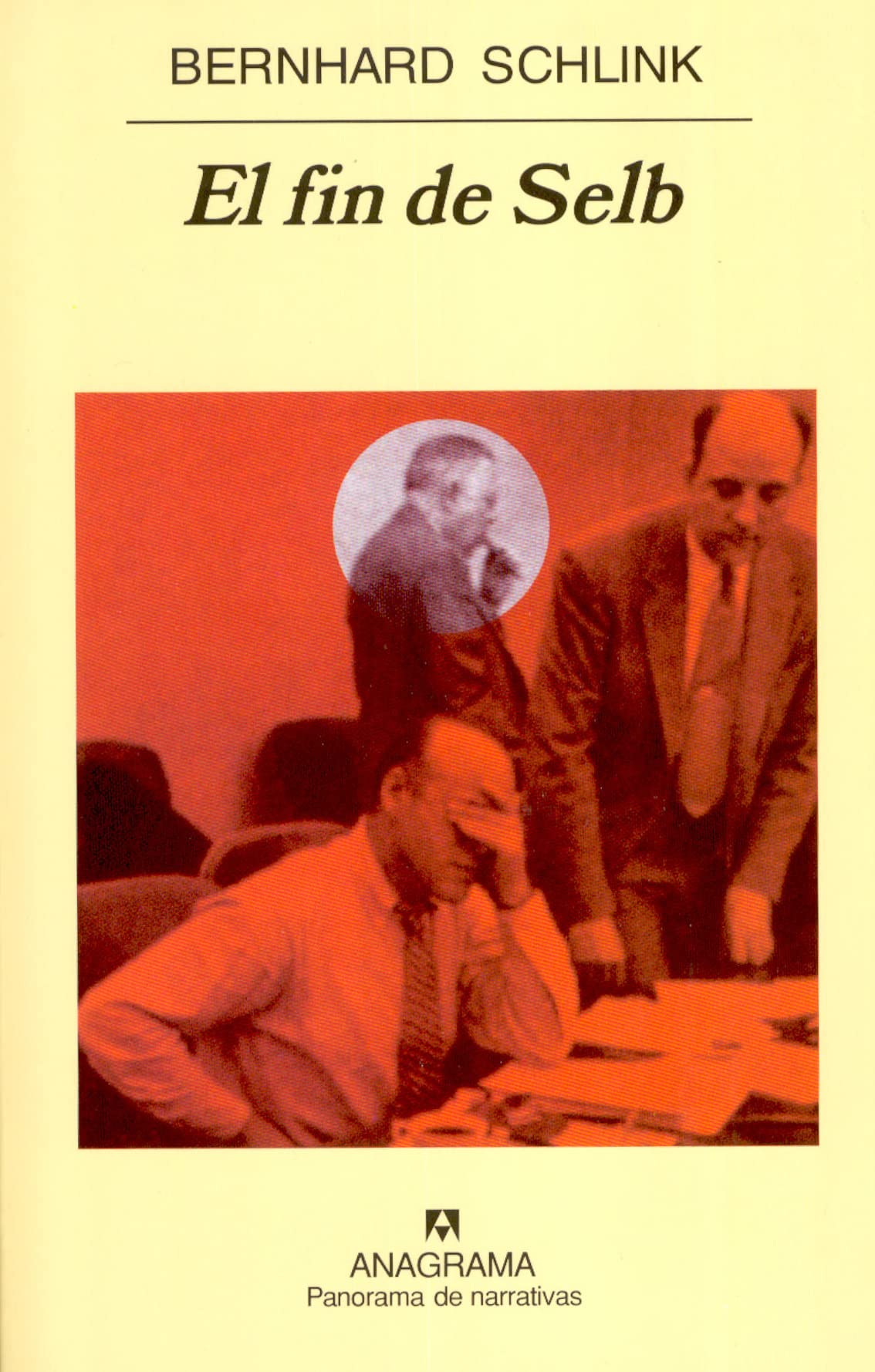 El fin de Selb (Panorama de narrativas, Band 612) Contemporary literature