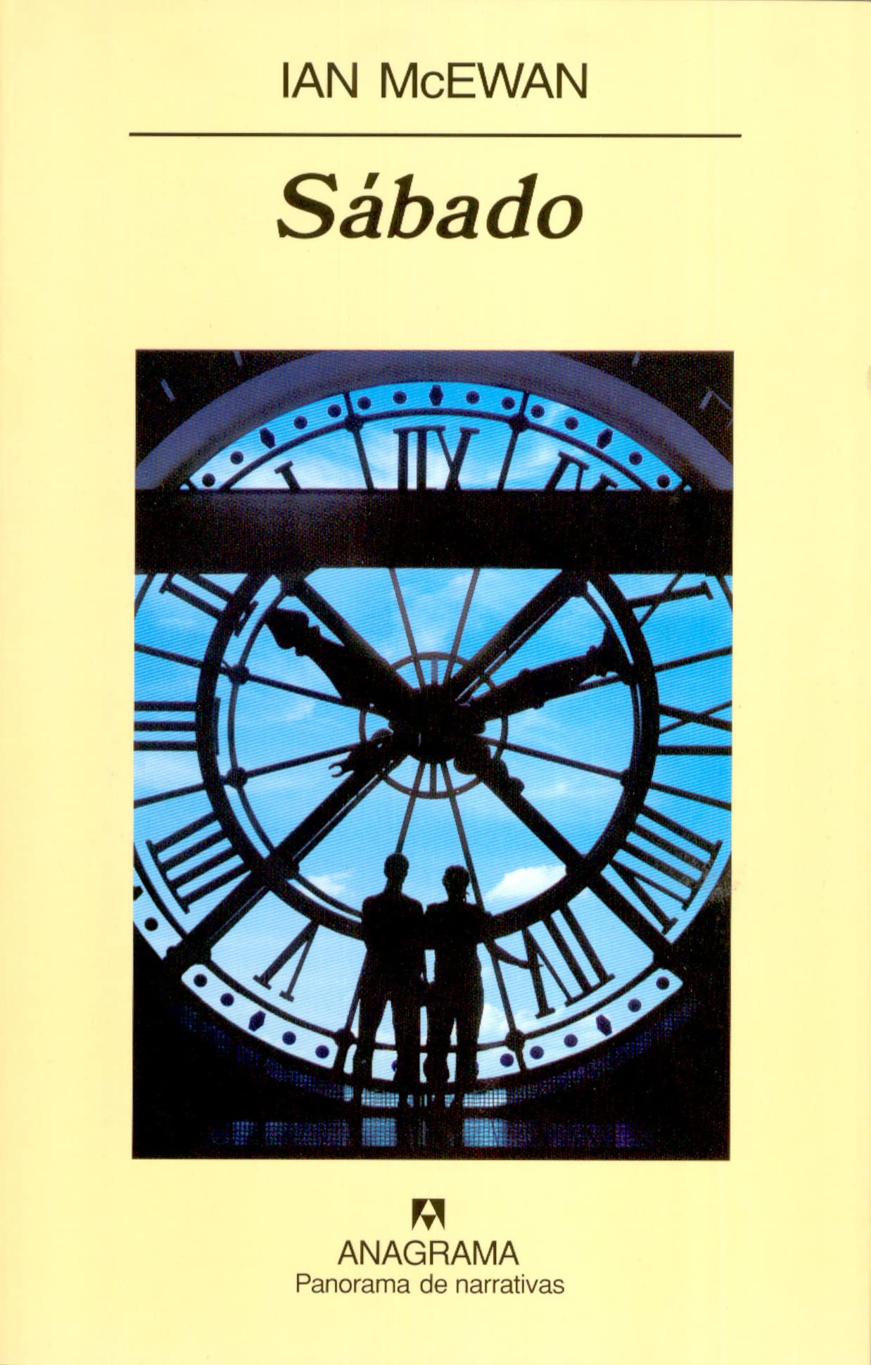 Sábado (Panorama de narrativas, Band 615) Contemporary literature
