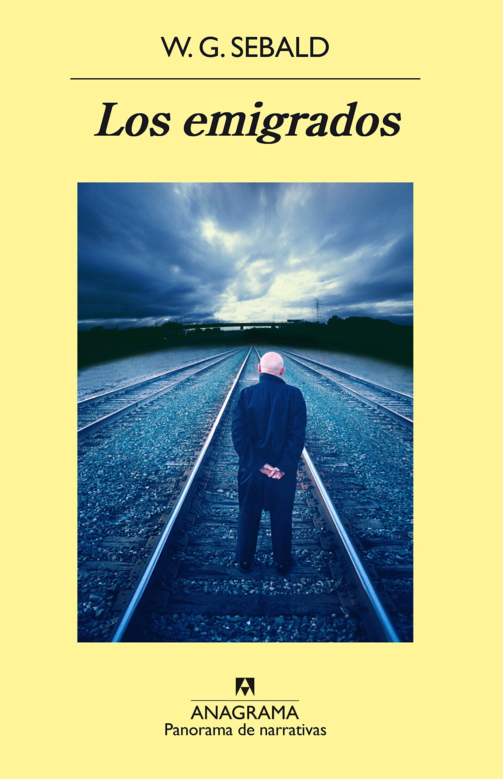 Los emigrados (Panorama de narrativas, Band 631) Contemporary literature
