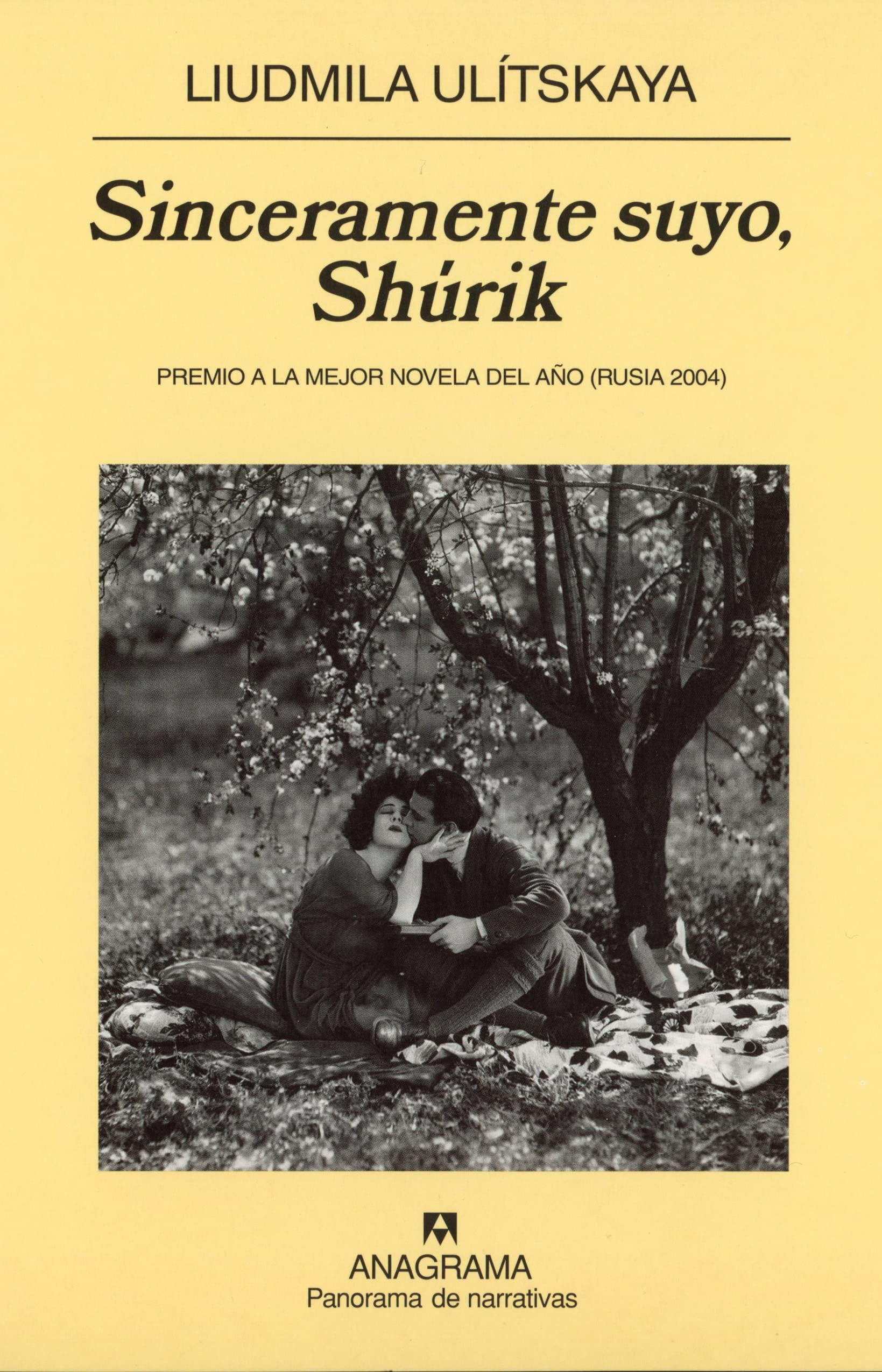 Sinceramente suyo, Shúrik (Panorama de narrativas, Band 648) Contemporary literature