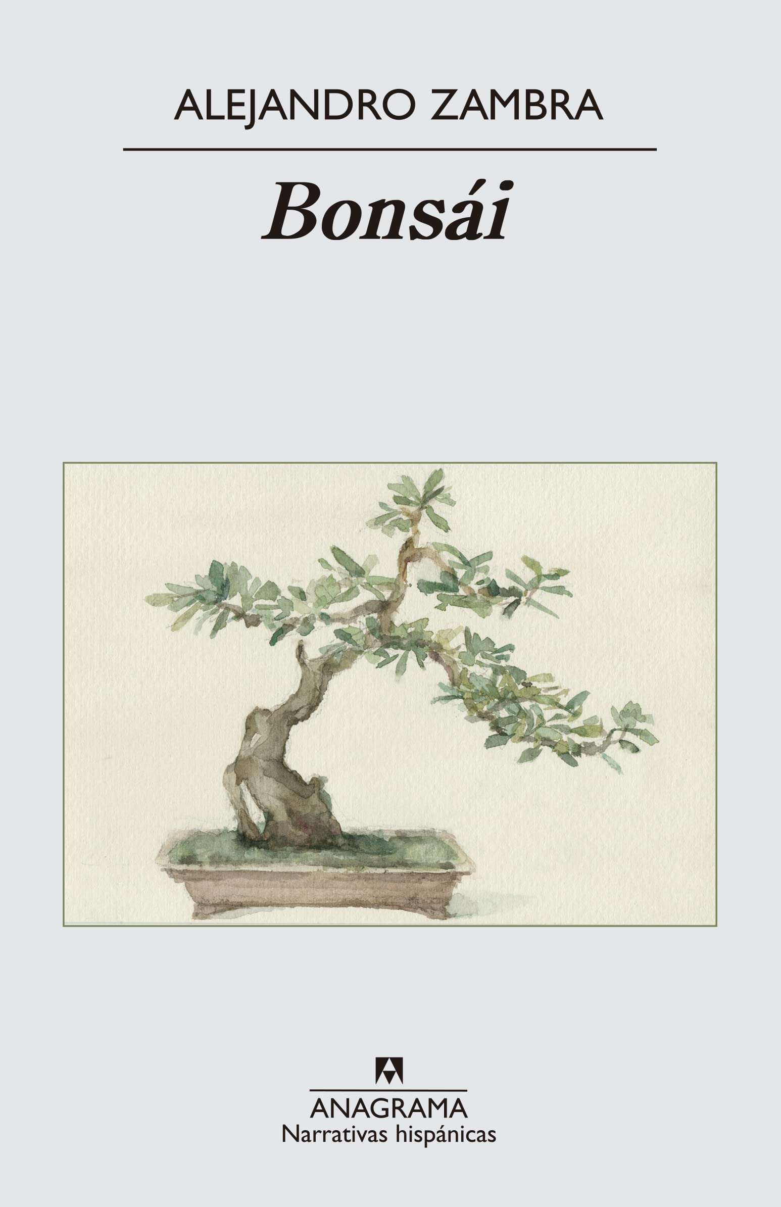 Bonsái (Narrativas hispánicas, Band 391) Contemporary literature