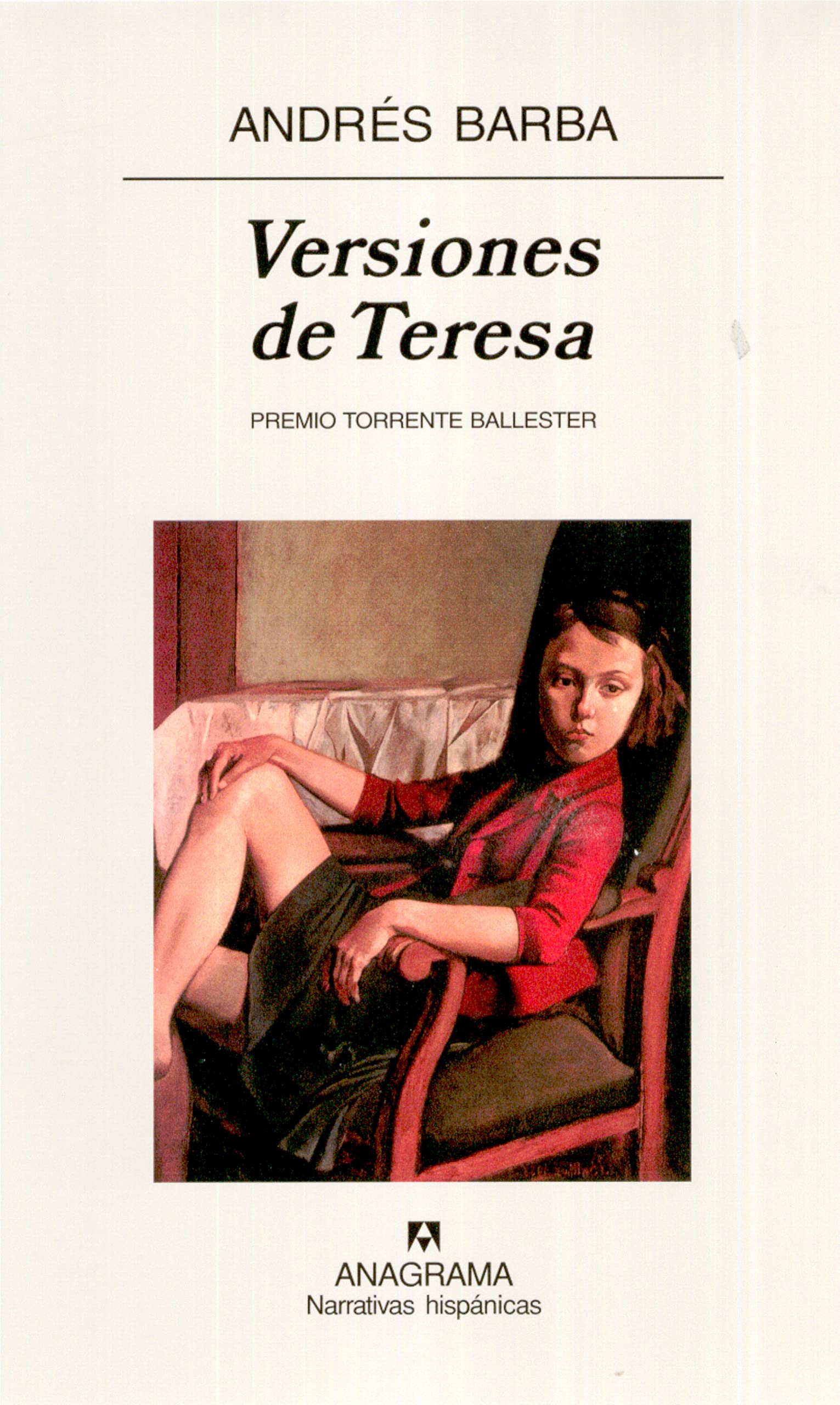 Versiones de Teresa (Narrativas hispánicas, Band 392) Contemporary literature