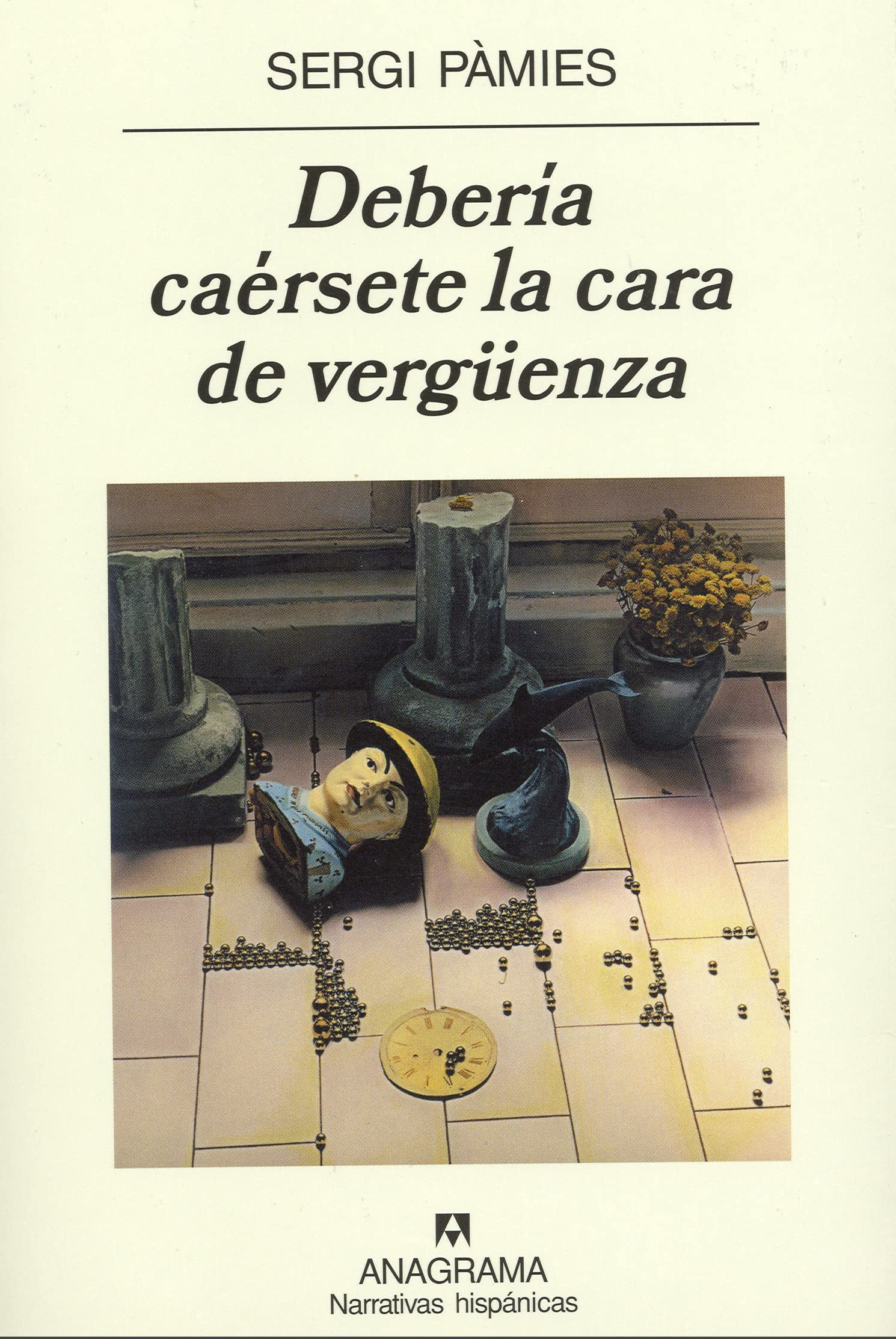 Debería caérsete la cara de vergüenza book