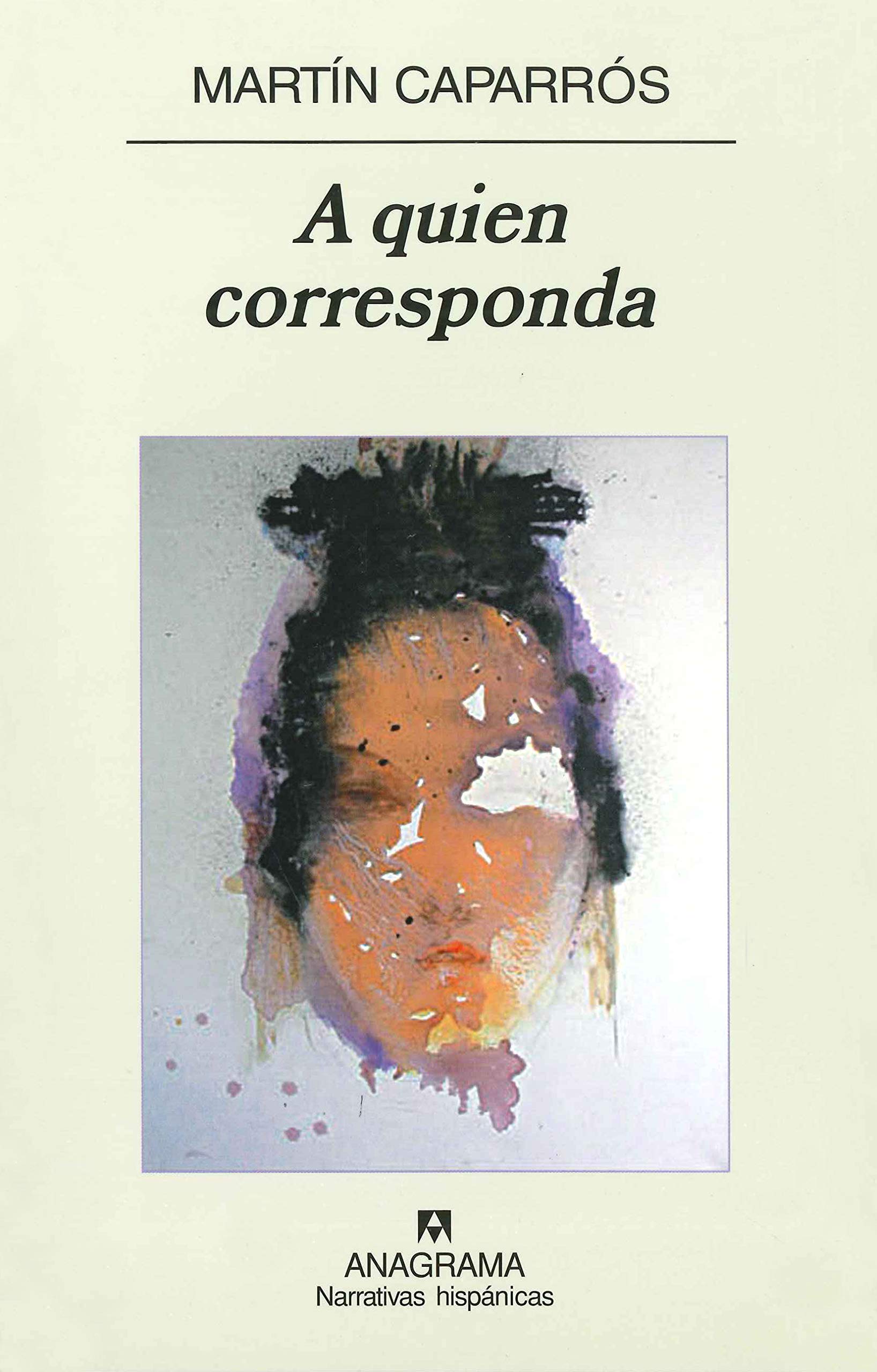 A Quien Corresponda Contemporary literature Books