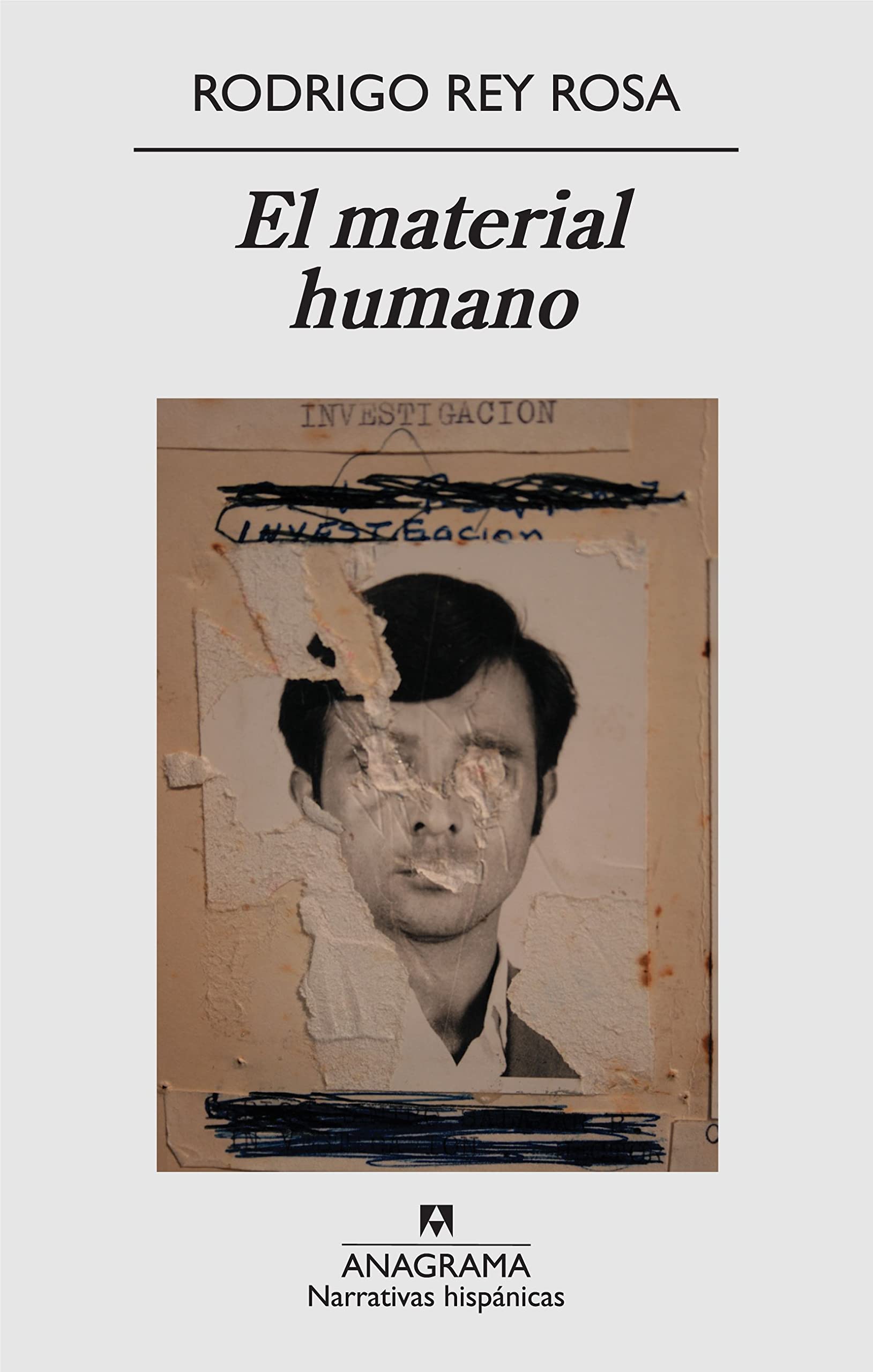 El material humano (Narrativas hispánicas, Band 452) Contemporary literature