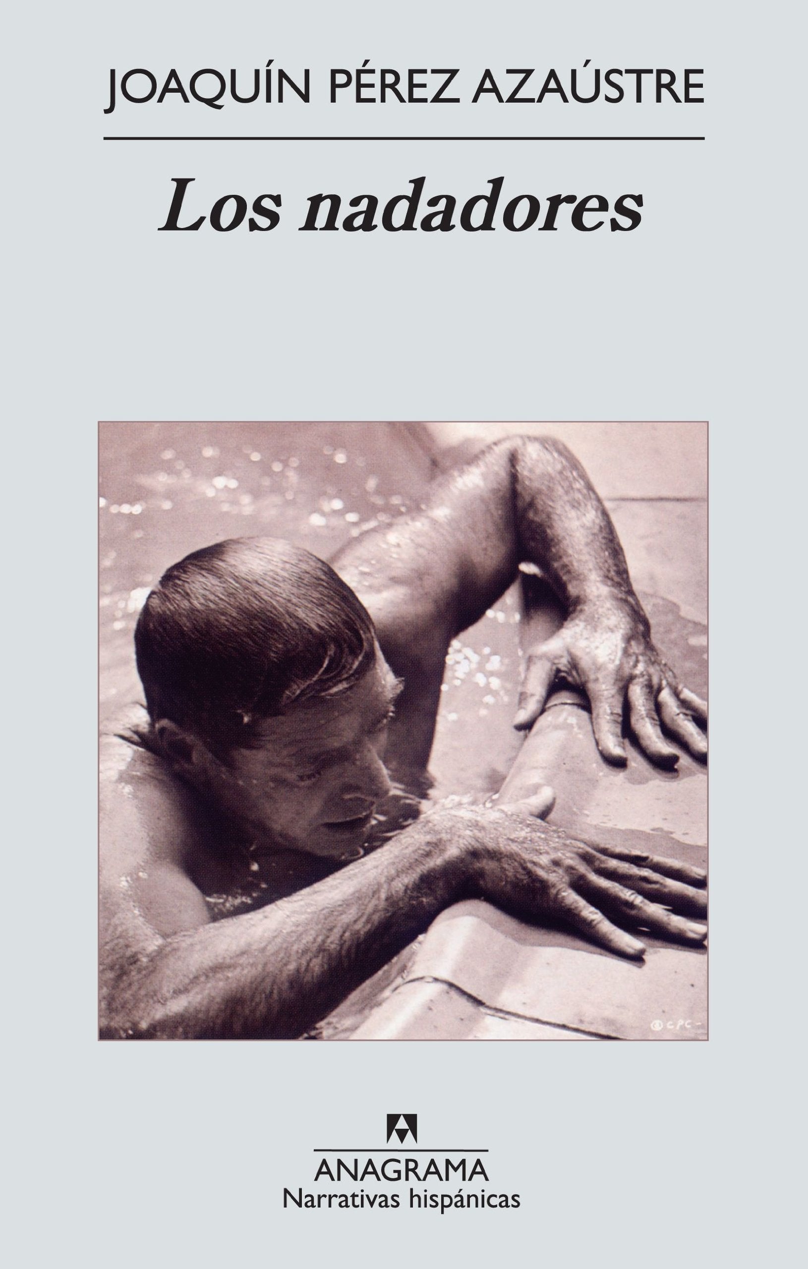 Los nadadores (Narrativas hispánicas, Band 502) Contemporary literature