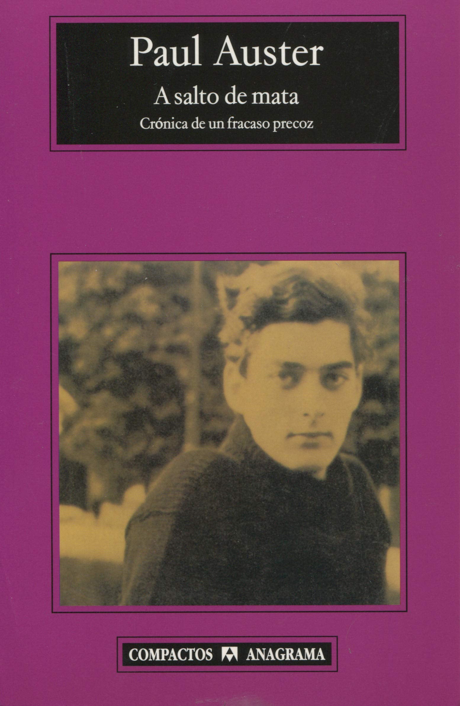 A salto de mata: Crónica de un fracaso precoz (Compactos, Band 391) Contemporary literature