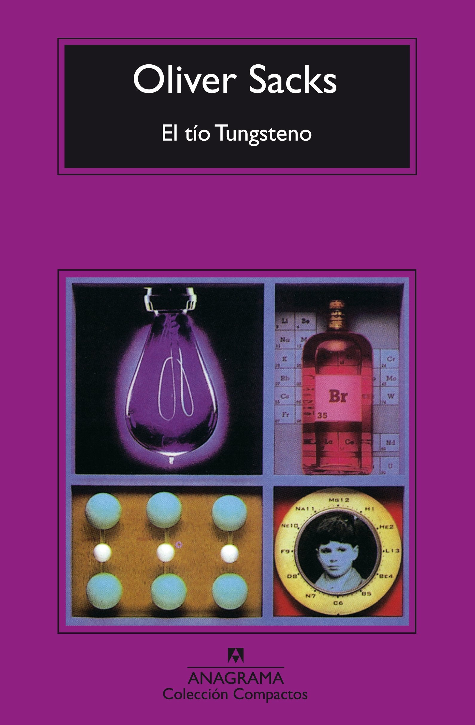 El tío Tungsteno : recuerdos de un químico precoz Medicine