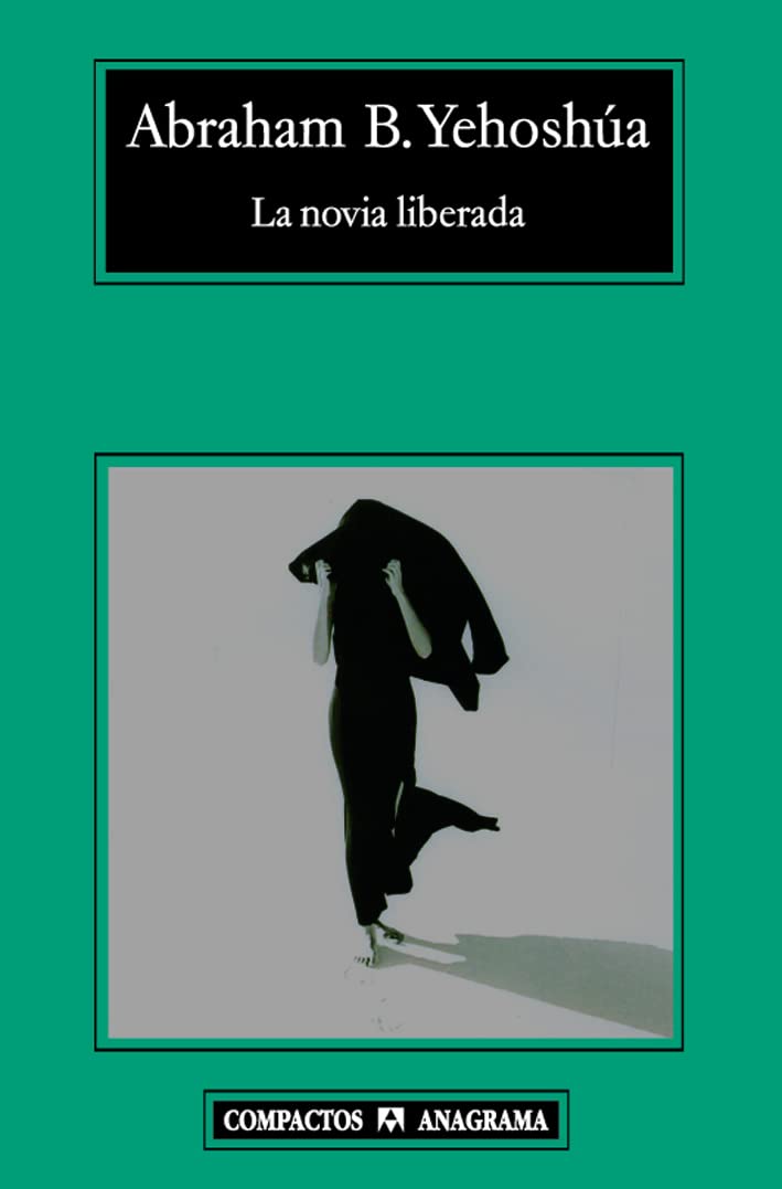 La novia liberada (Compactos, Band 466) Contemporary literature