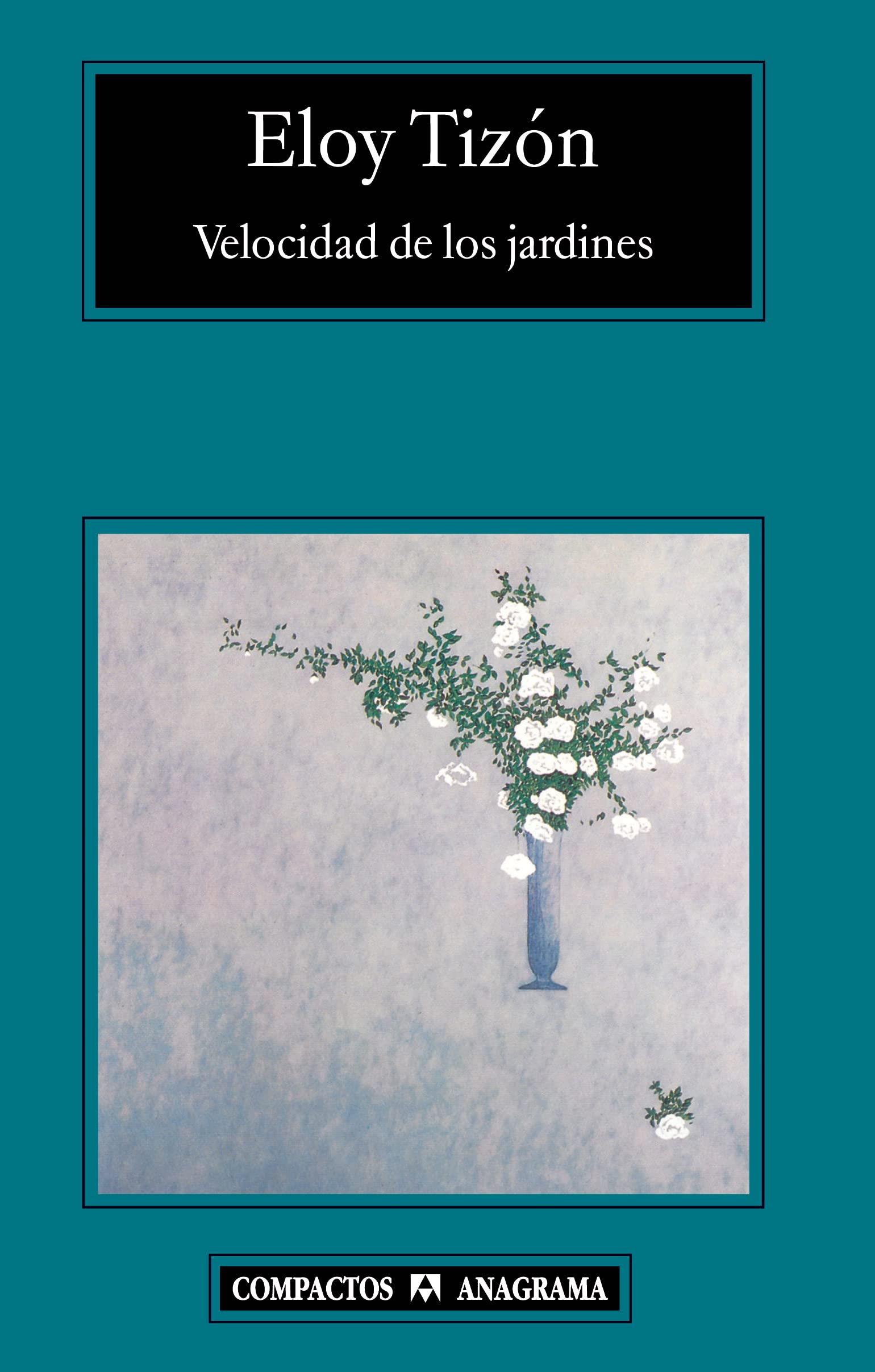 Velocidad de los jardines (Compactos, Band 476) Essays & Short Stories