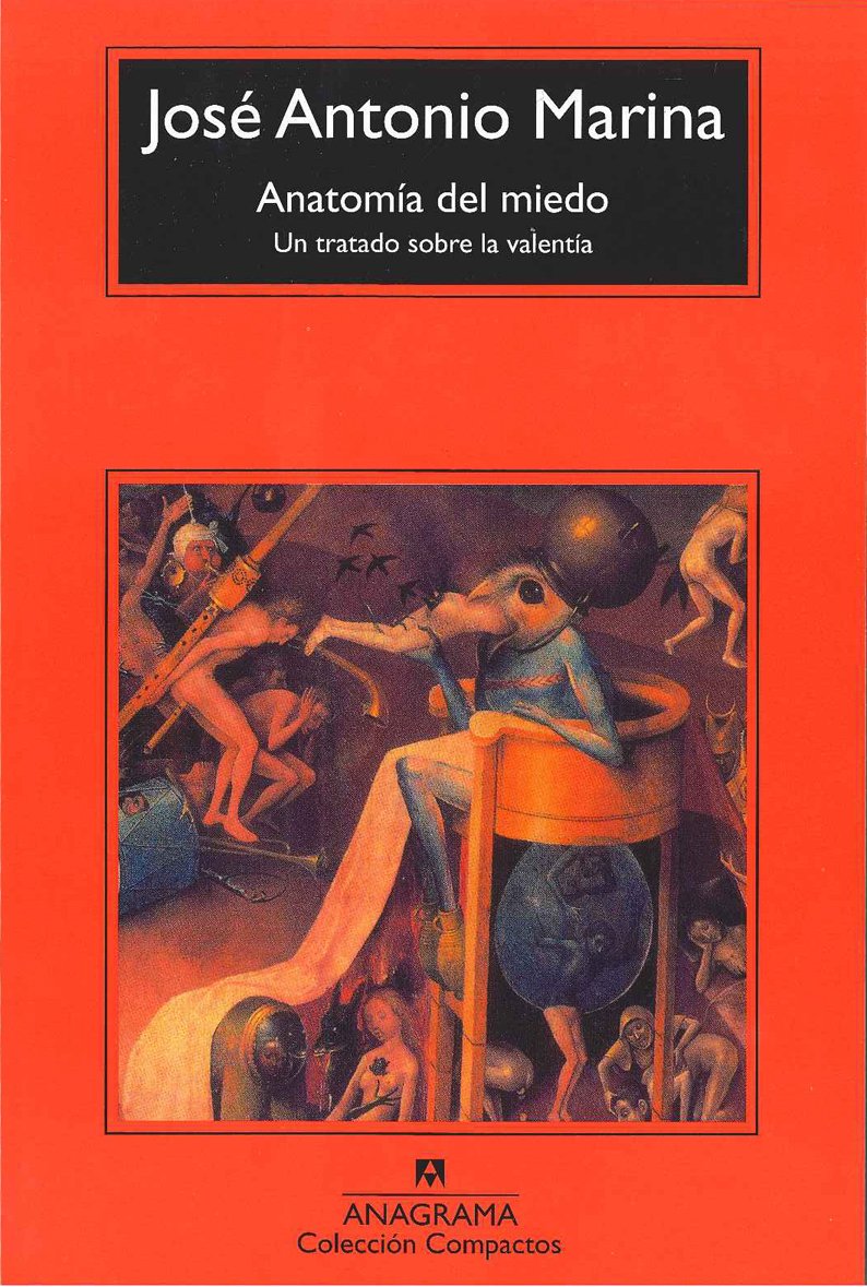 Anatomía del miedo : un tratado sobre la valentía book
