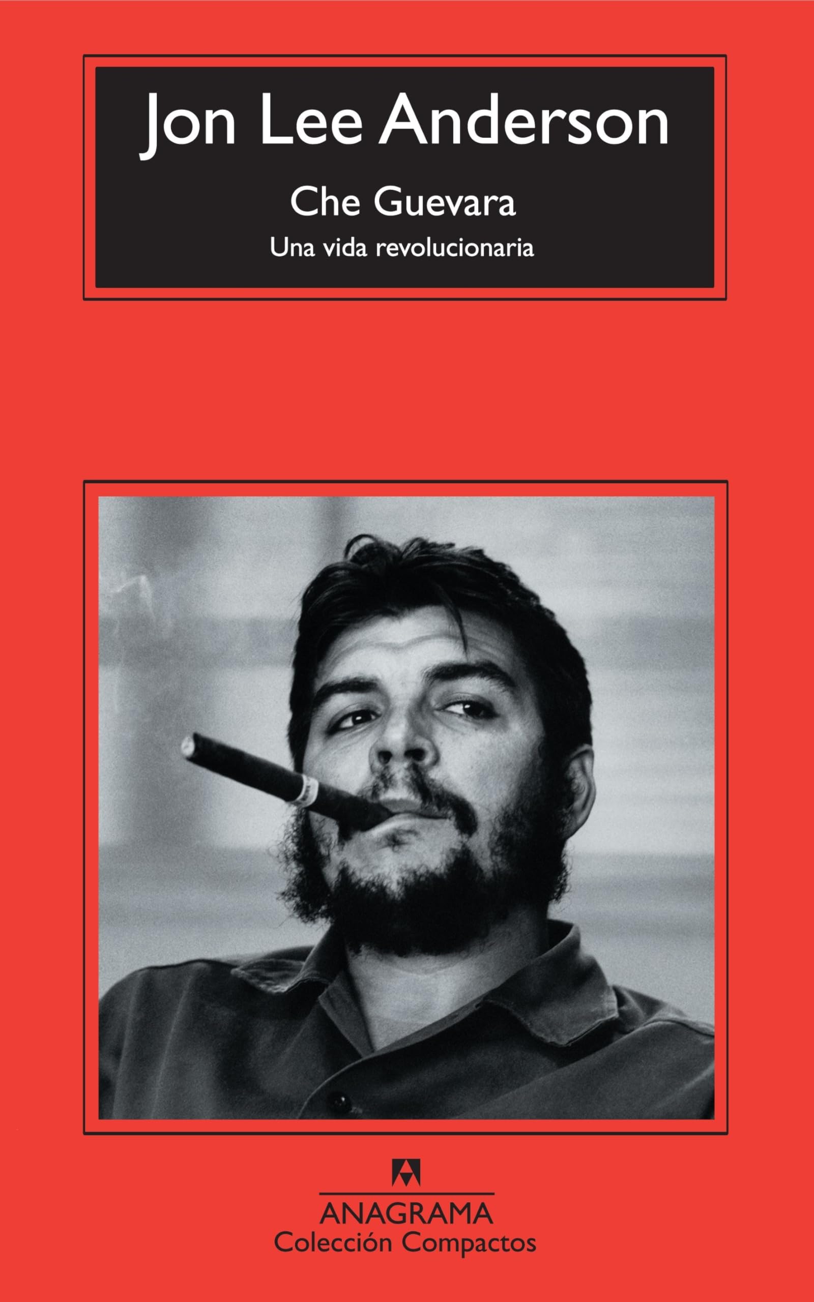Che Guevara : una vida revolucionaria (Compactos, Band 530) Contemporary literature