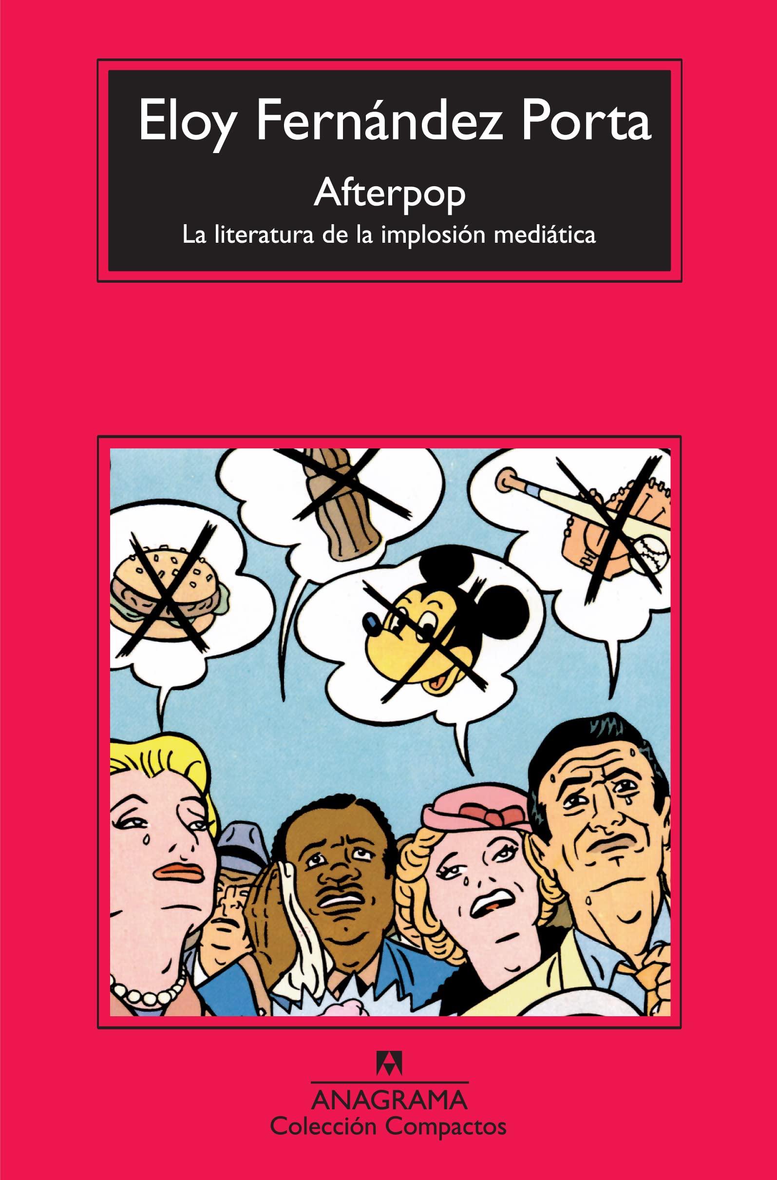 Afterpop. La literatura de la implosión mediática (Compactos, Band 531) Books