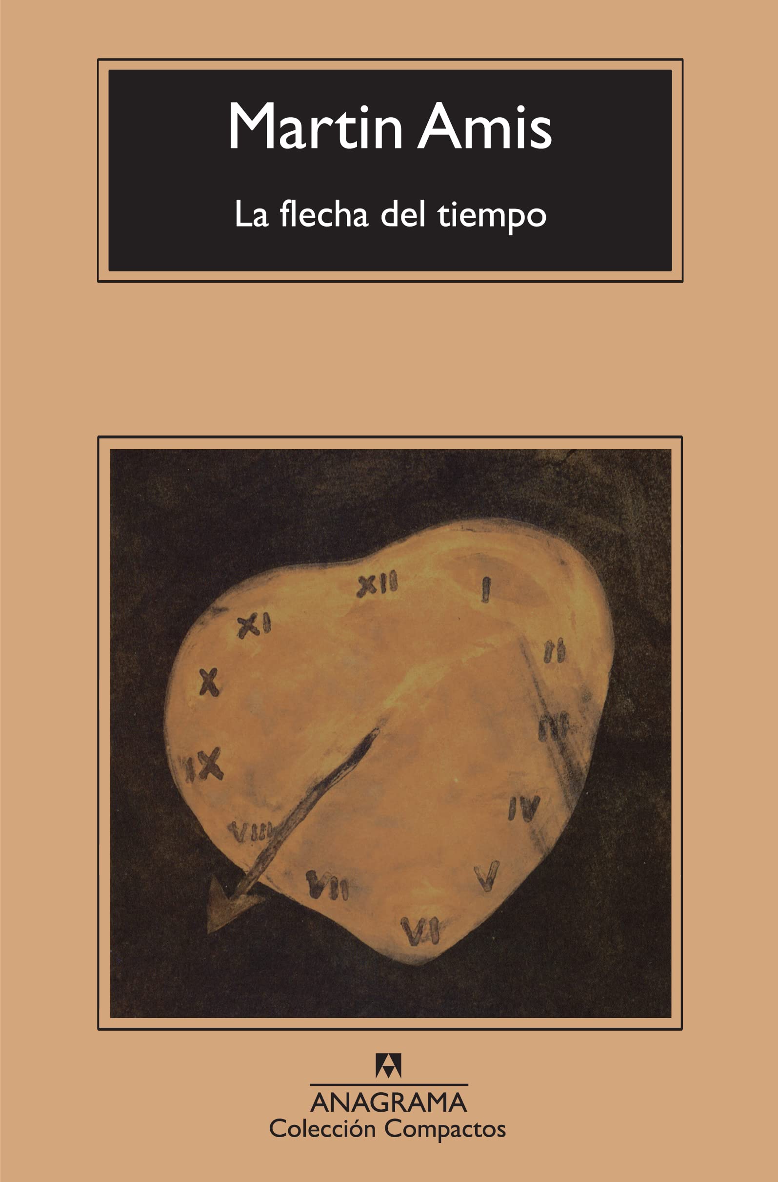 La flecha del tiempo : la naturaleza de la ofensa (Compactos, Band 546) Contemporary literature