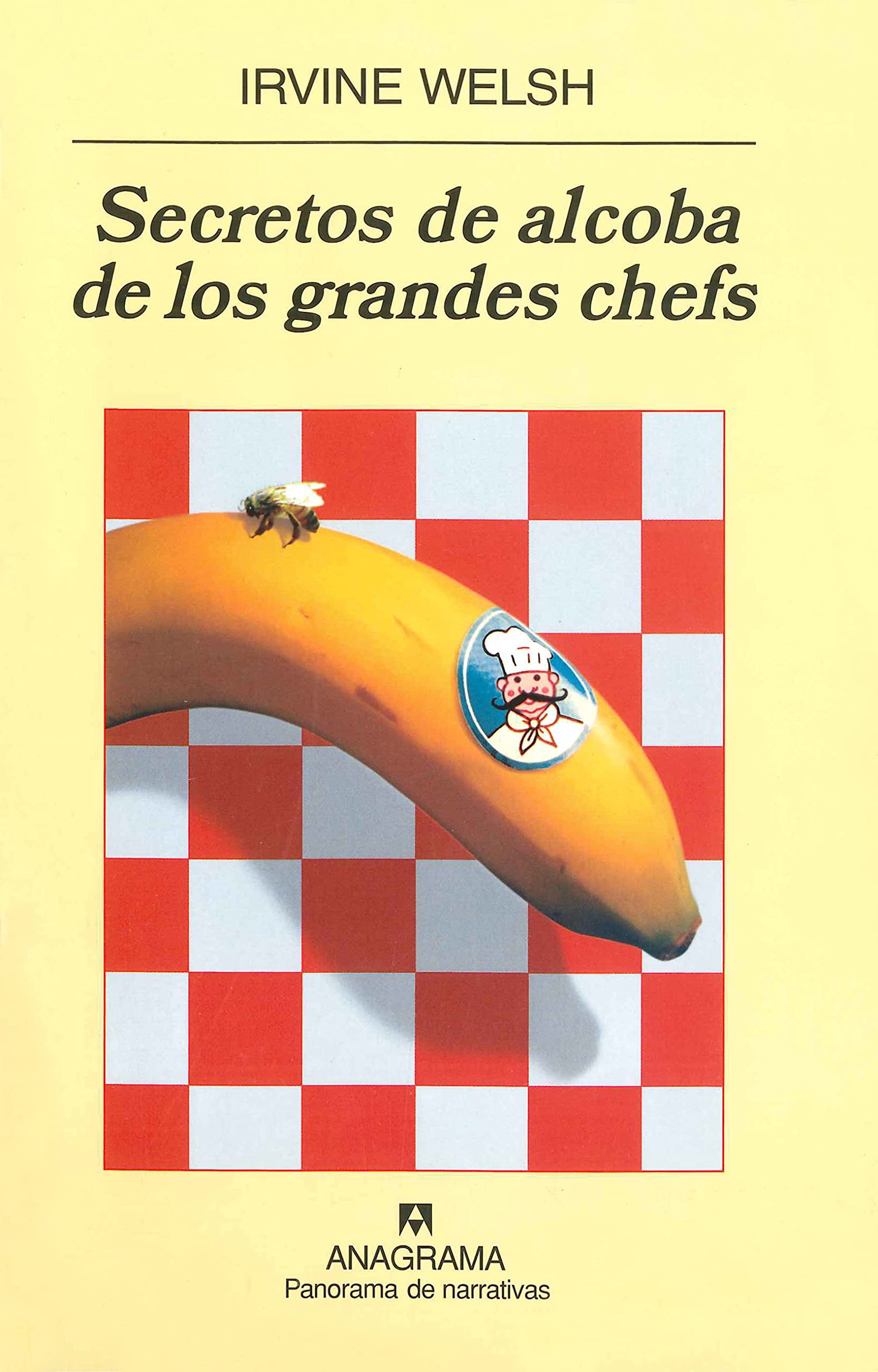 Secretos de alcoba de los grandes chefs (Panorama de narrativas, Band 680) Contemporary literature