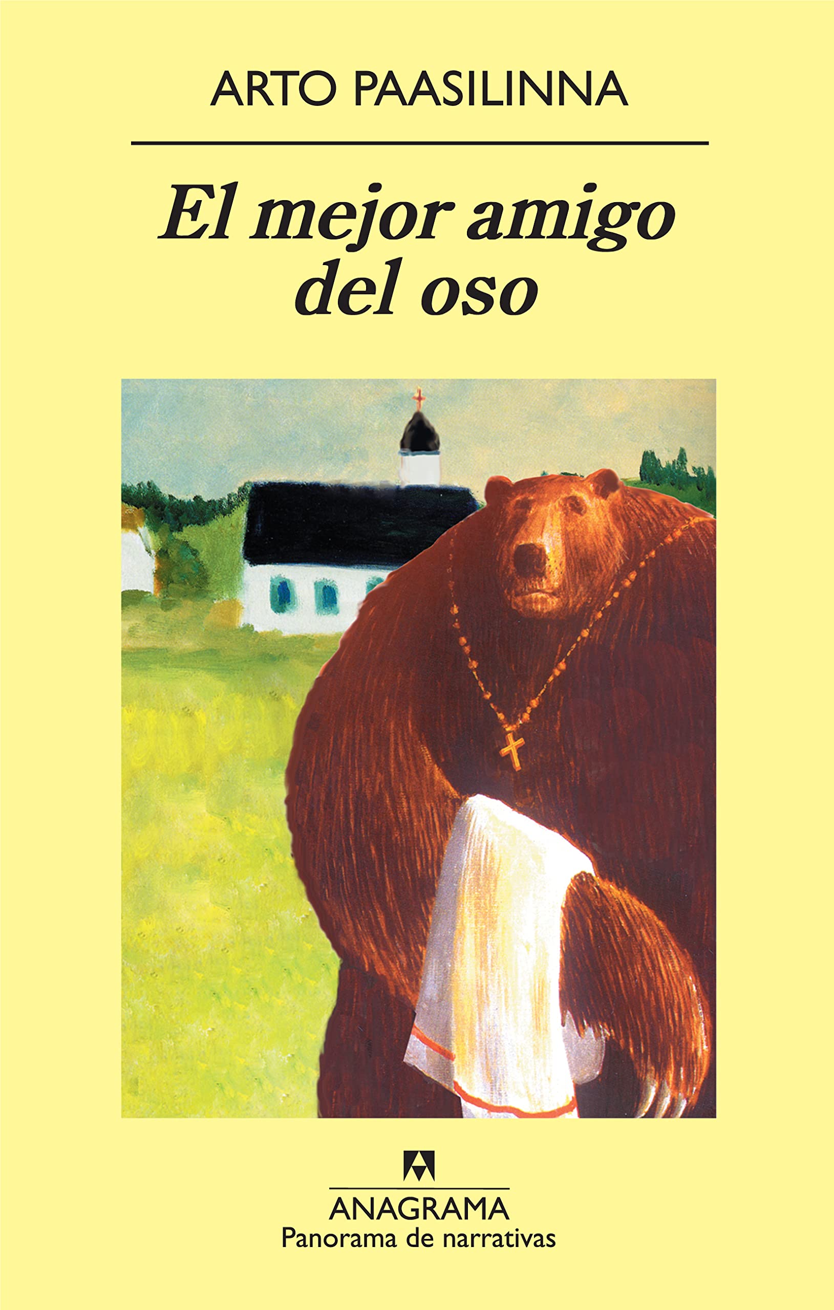 El mejor amigo del oso (Panorama de narrativas, Band 740) Contemporary literature