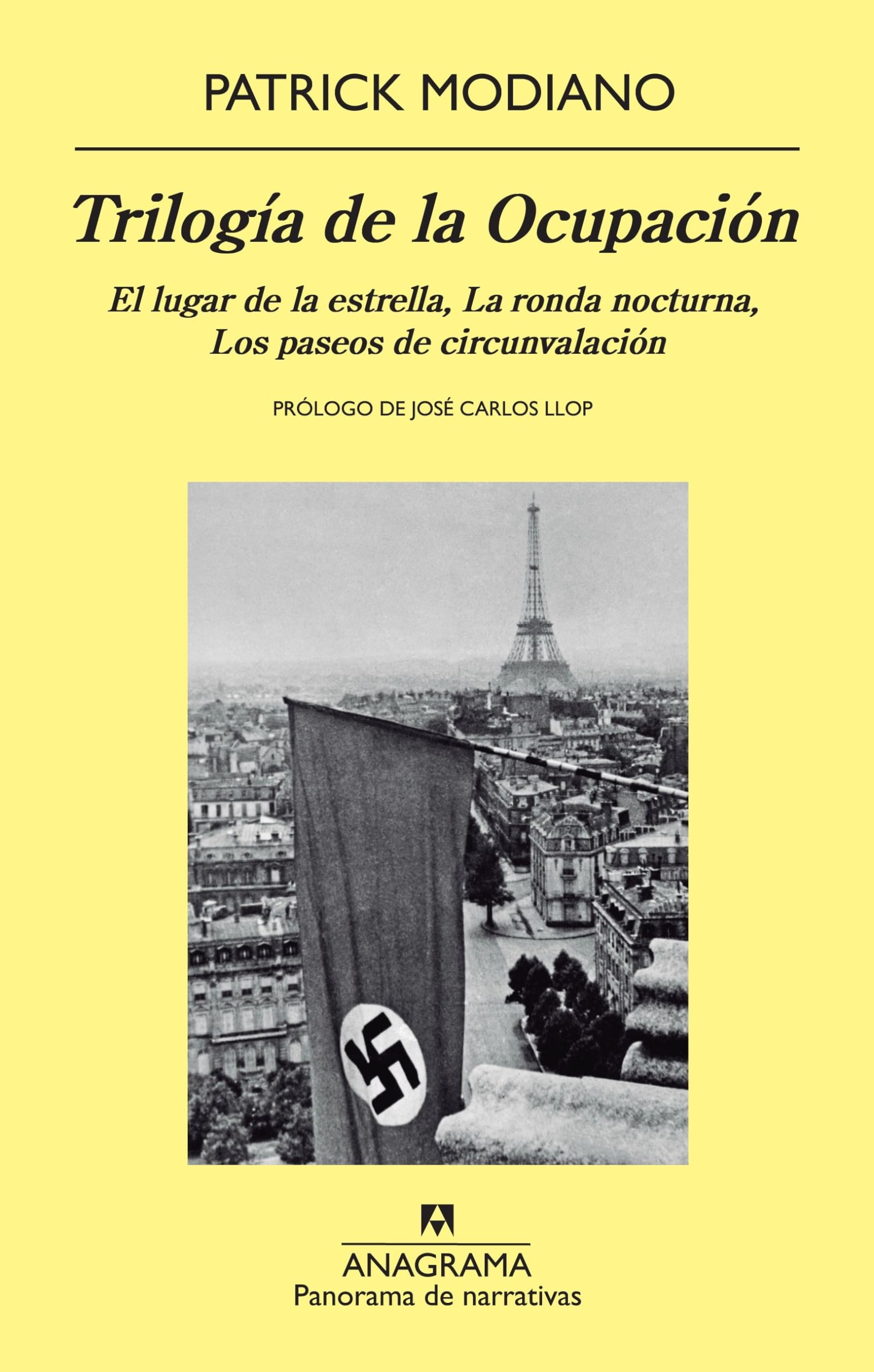 Trilogía de la ocupación / Occupation Trilogy: El Lugar De La Estrella, La Ronda Nocturna, Los Paseos De Circunvalacion book