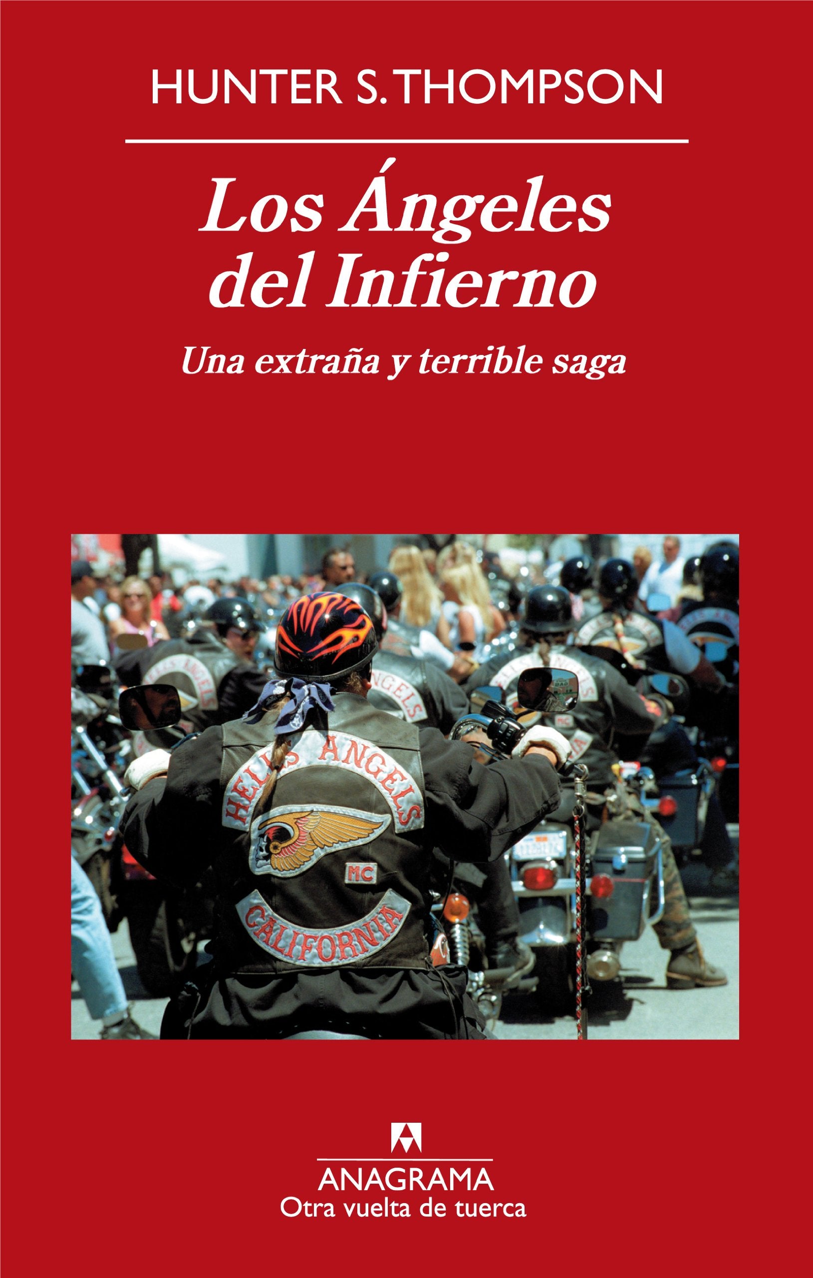 Thompson, H: Ángeles del infierno : una extraña y terrible s Contemporary literature