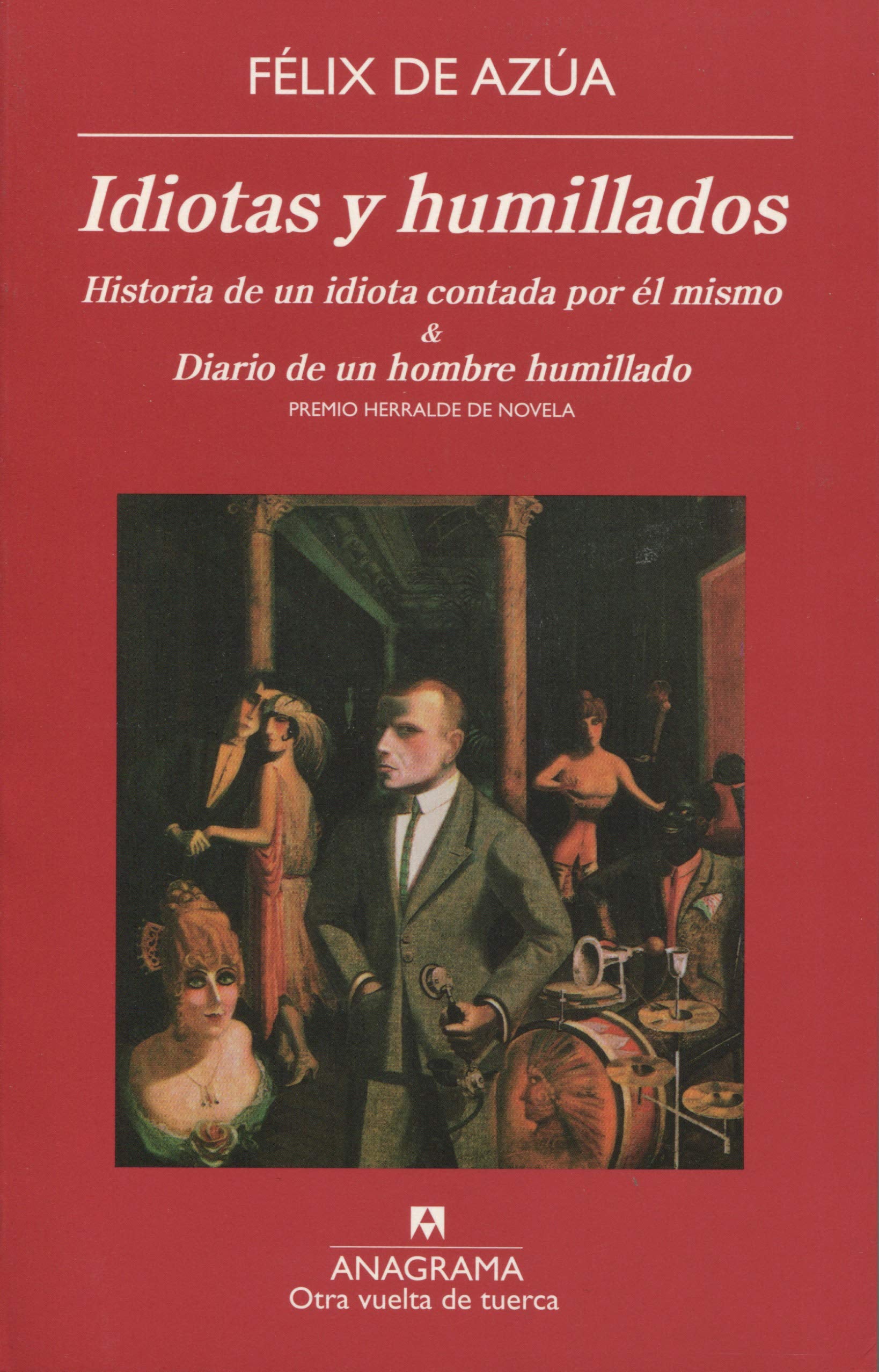 Idiotas y humillados Contemporary literature