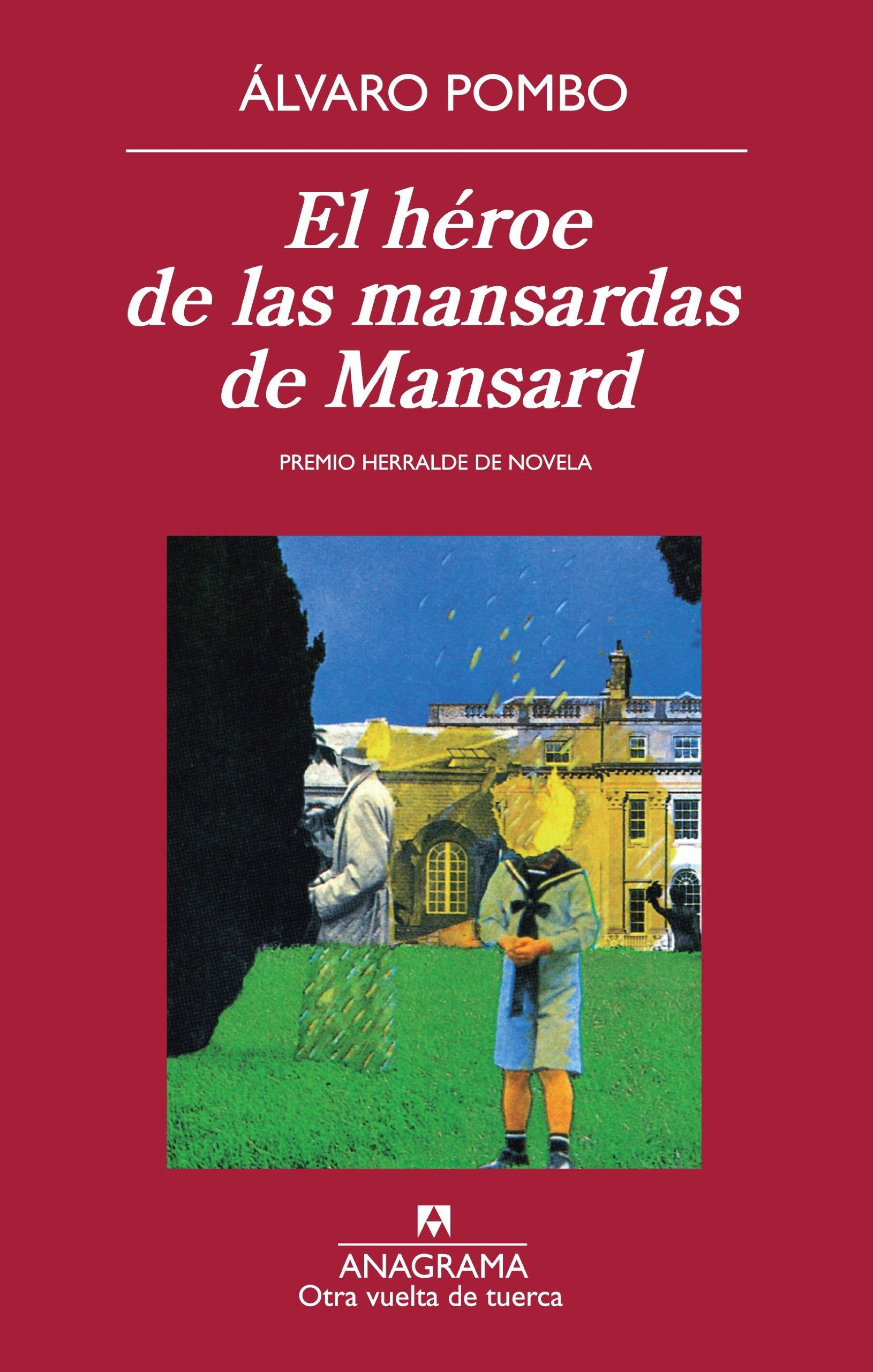 El héroe de las mansardas de Mansard (Otra vuelta de tuerca, Band 28) Contemporary literature