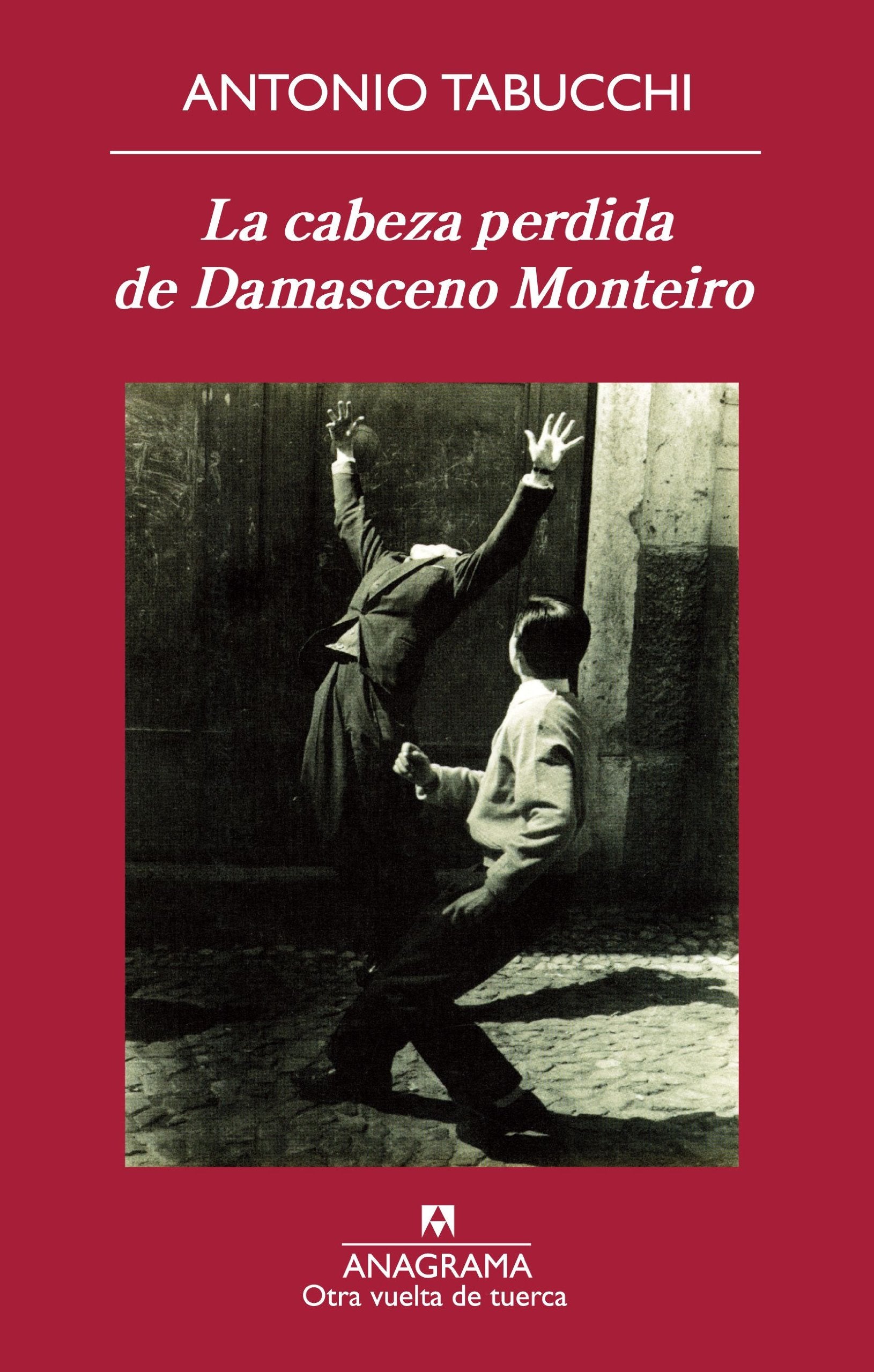 La cabeza perdida de Damasceno Monteiro Contemporary literature