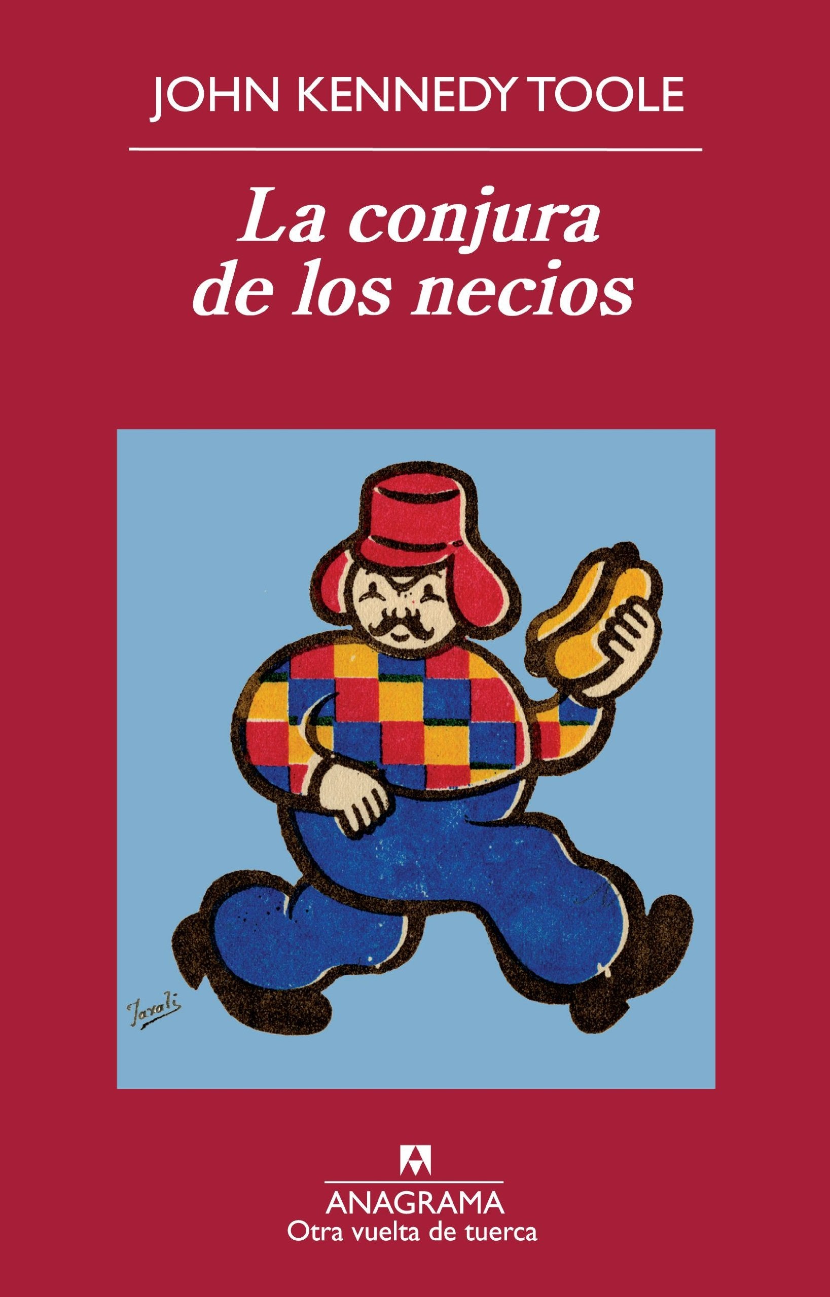 La conjura de los necios (Otra vuelta de tuerca, Band 35) Contemporary literature