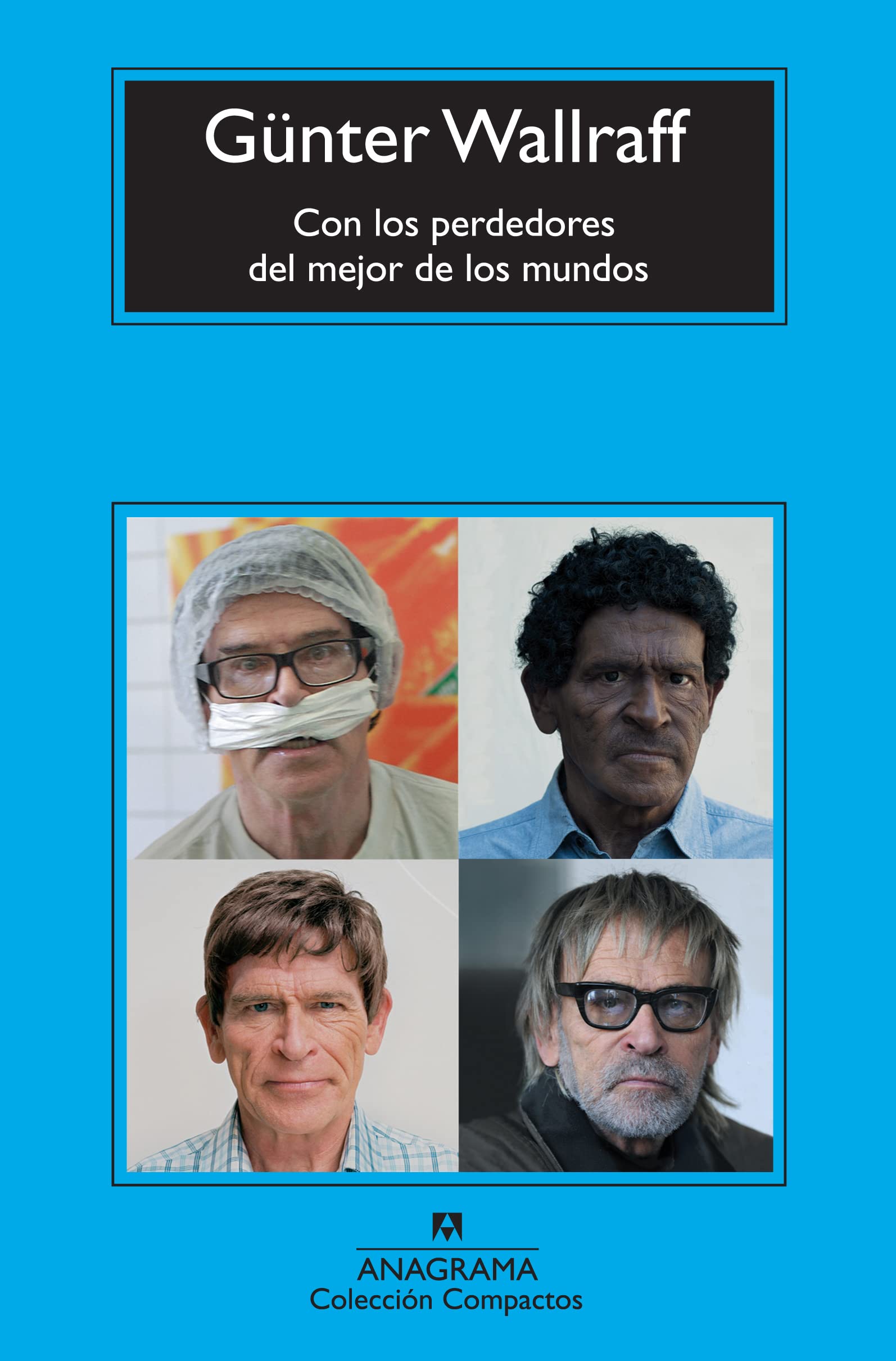 Con los perdedores del mejor de los mundos : expediciones al interior de Alemania book
