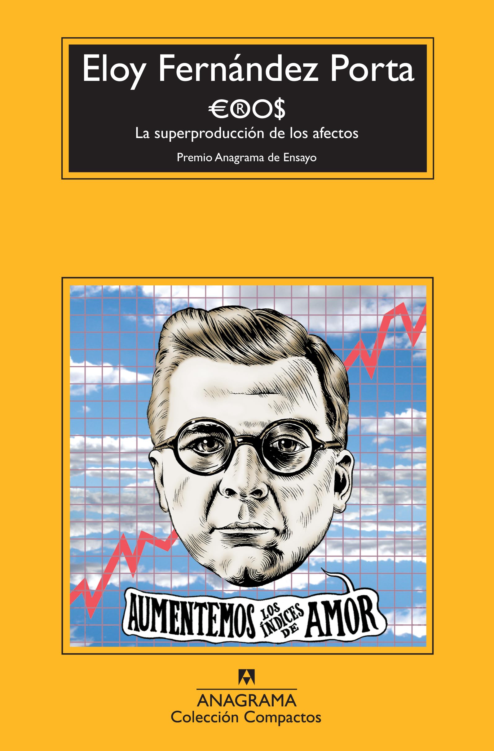 Eros : la superproducción de los afectos (Compactos, Band 581) Social Sciences