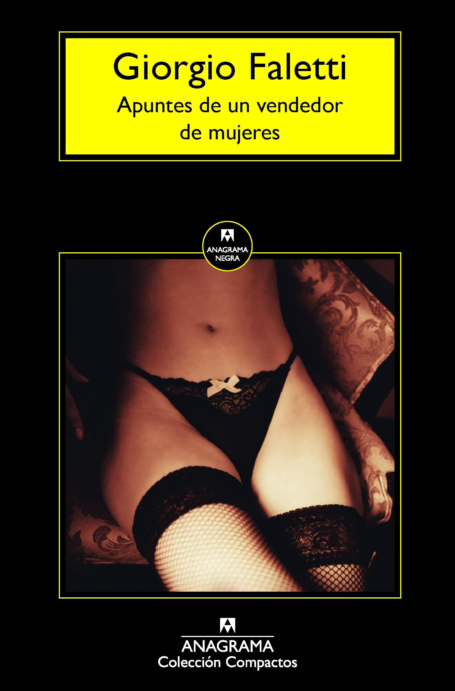 Apuntes de un vendedor de mujeres (Compactos, Band 673) Contemporary literature