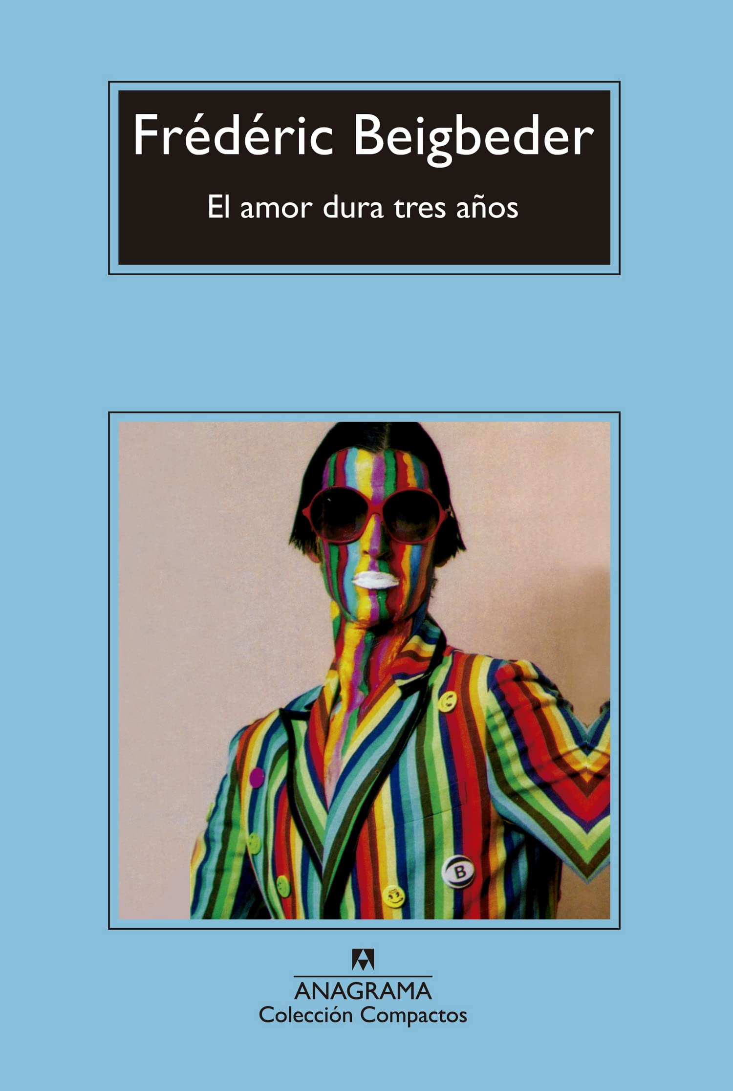El amor dura tres años Contemporary literature