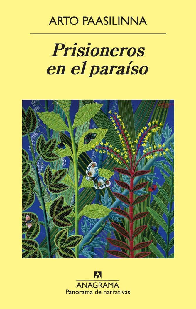 Prisioneros en el paraíso (Panorama de narrativas, Band 821) Contemporary literature
