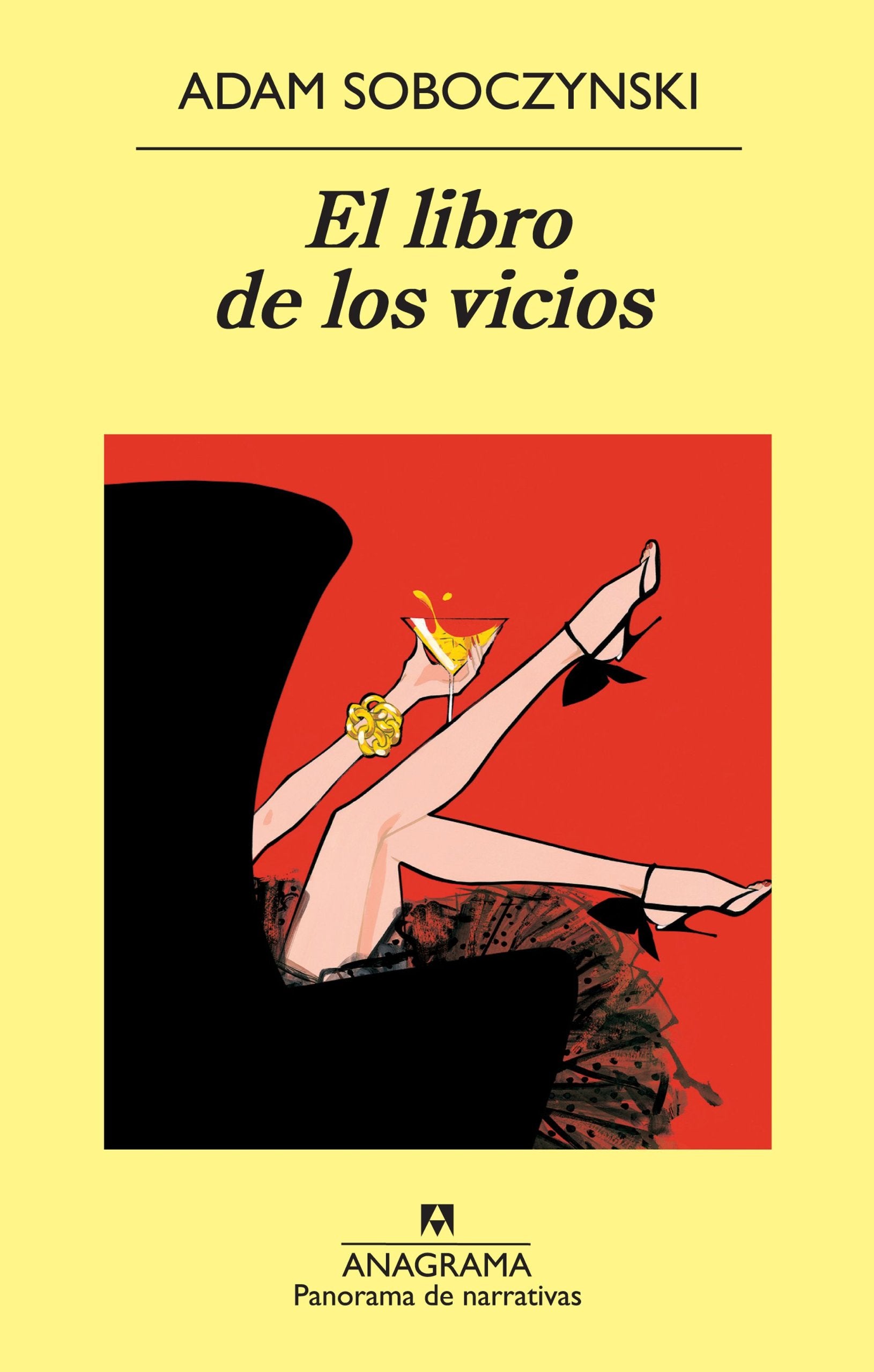 El libro de los vicios (Panorama de narrativas, Band 839) Contemporary literature