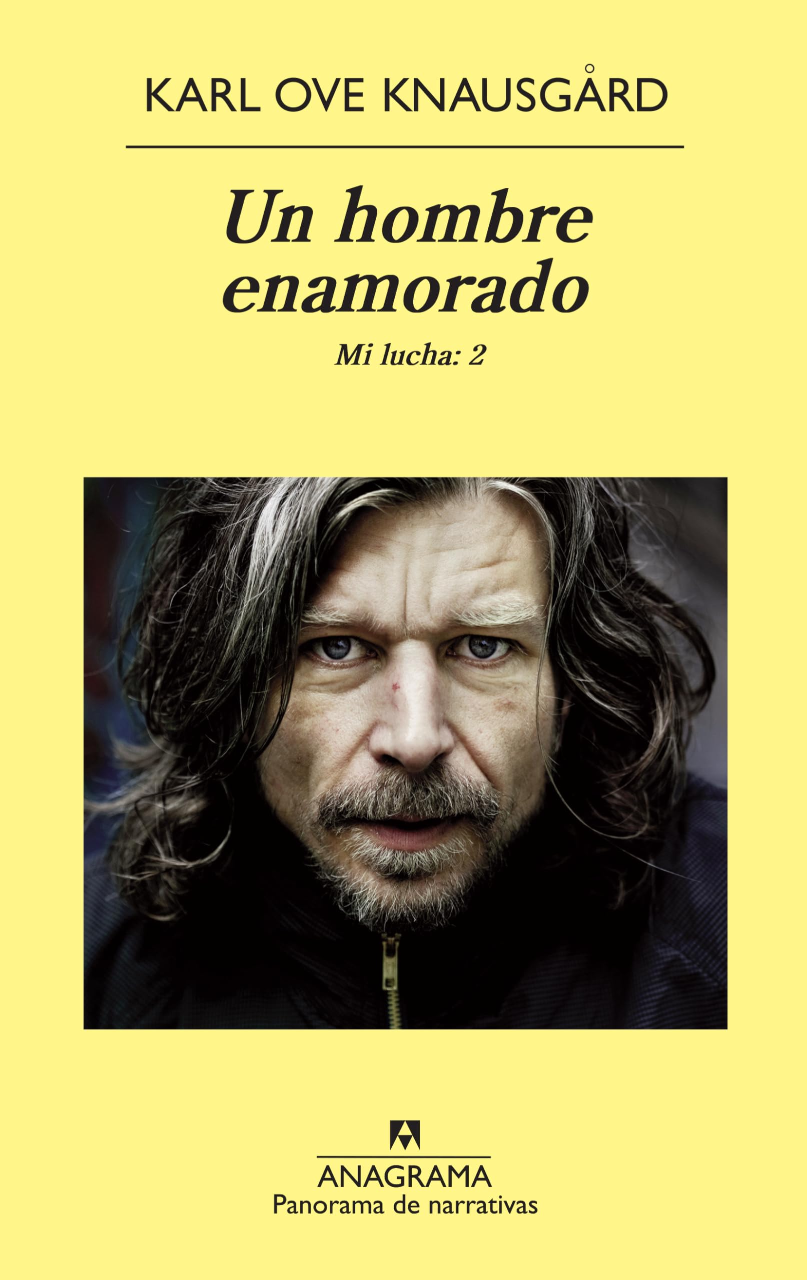 Un Hombre Enamorado: Mi lucha: 2 (Panorama de narrativas, Band 2) Contemporary literature