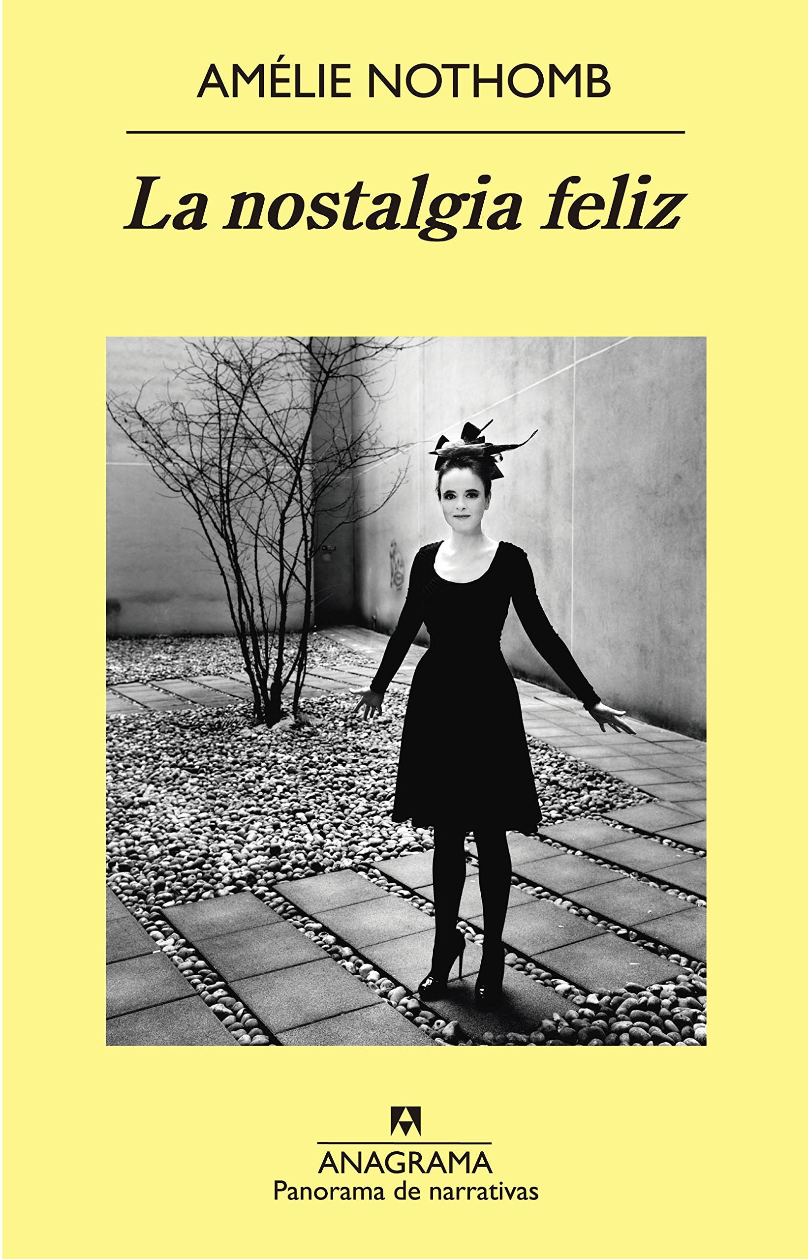 La nostalgia feliz/ A Happy Nostalgia book