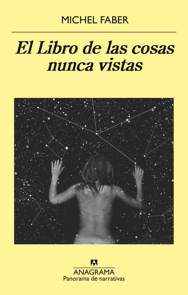 El Libro de Las Cosas Nunca Vistas (Panorama de narrativas, Band 914) Contemporary literature