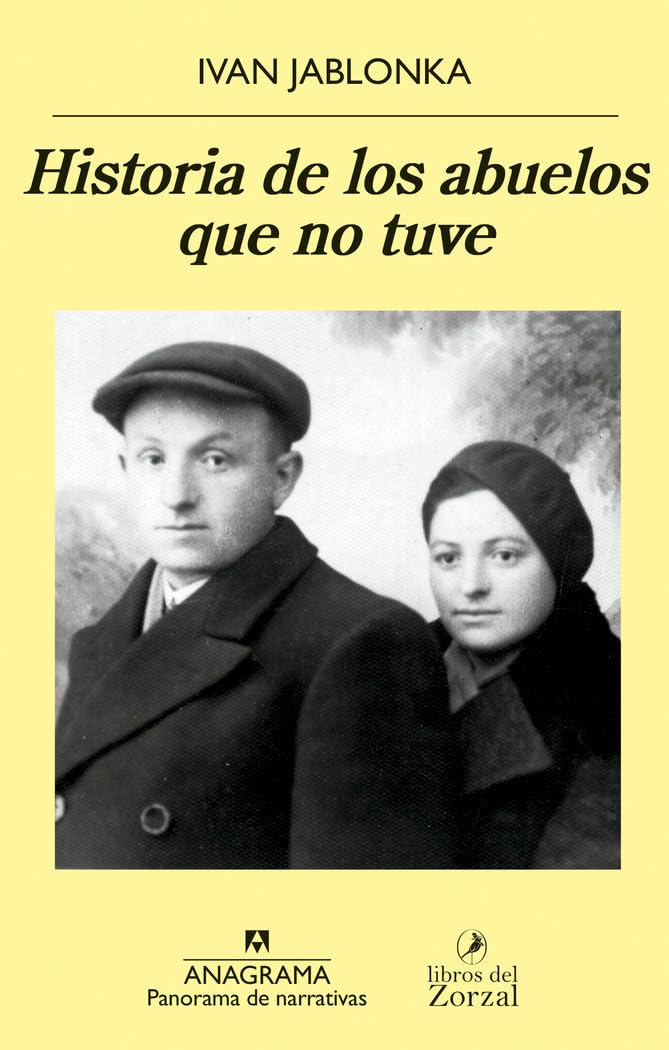Historia De Los Abuelos Que No Tuve / A history of the grandparents i never had book