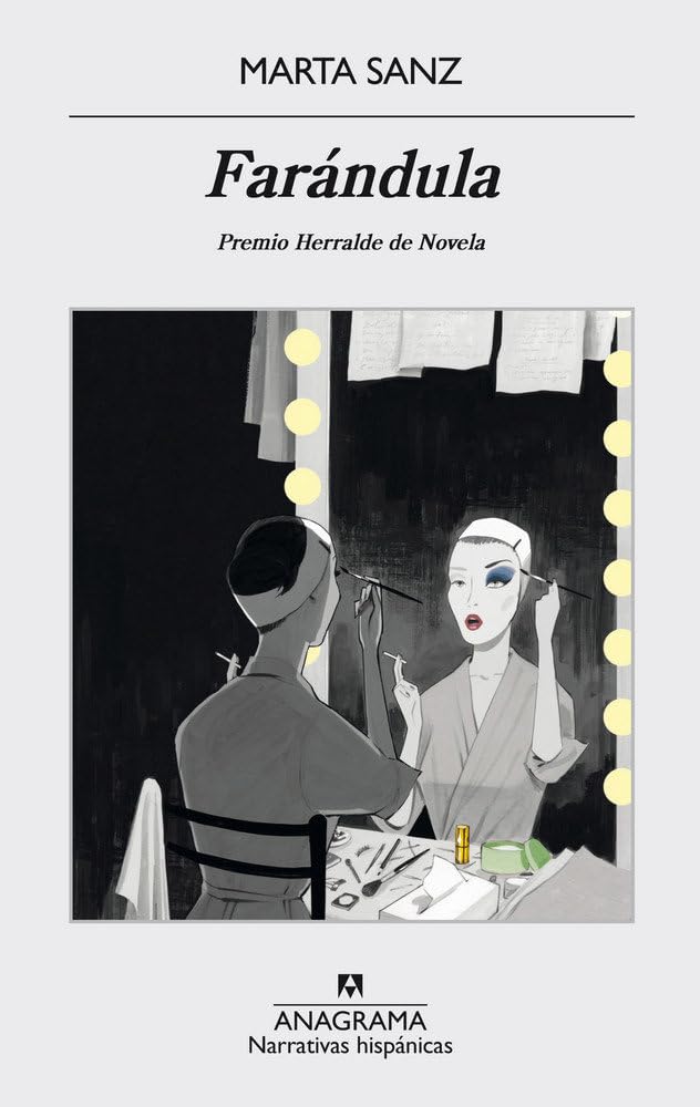 Farandula (Narrativas hispánicas, Band 553) Social Sciences