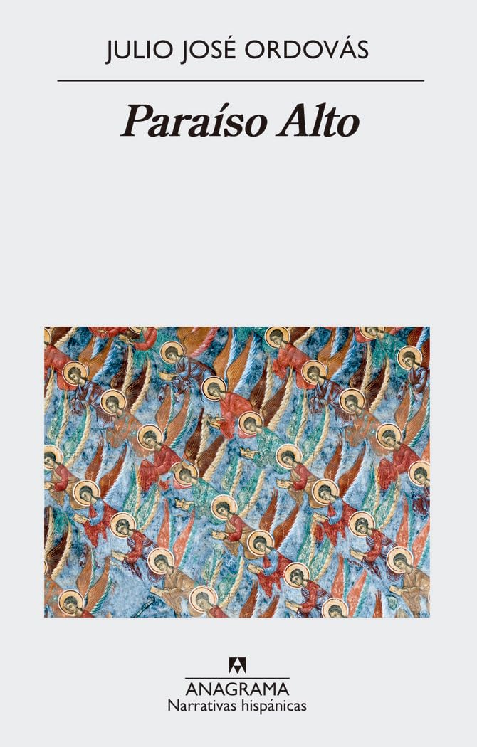 Paraiso Alto (Narrativas hispánicas, Band 593) Social Sciences