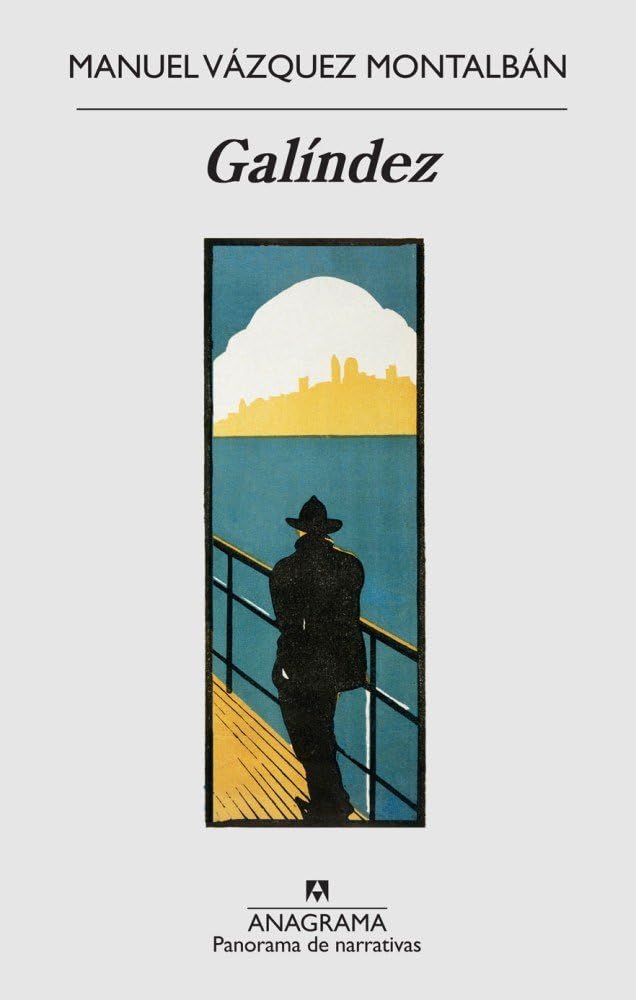 Galindez (Narrativas hispánicas, Band 615) Contemporary literature